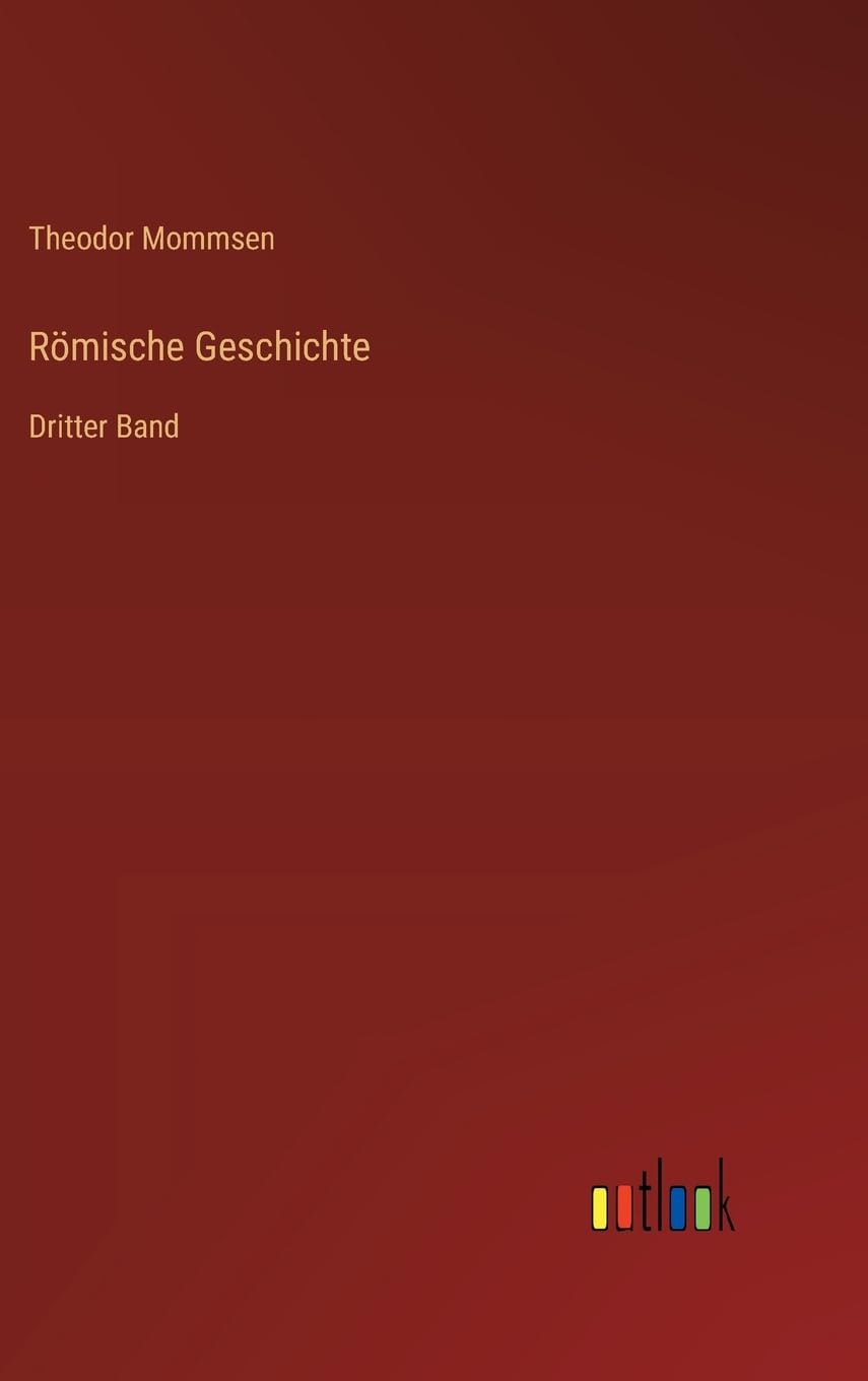Römische Geschichte Contemporary literature