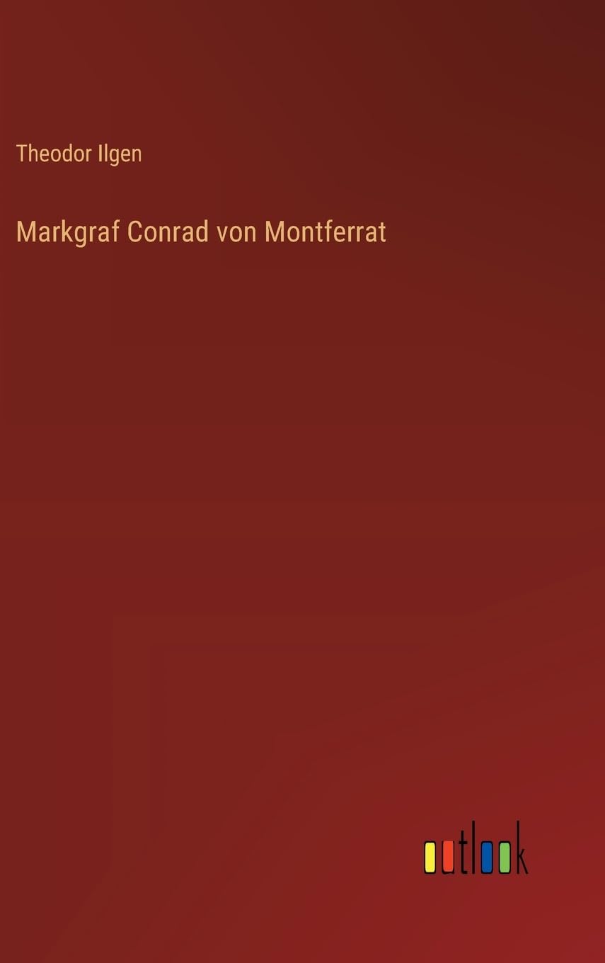 Markgraf Conrad von Montferrat Contemporary literature