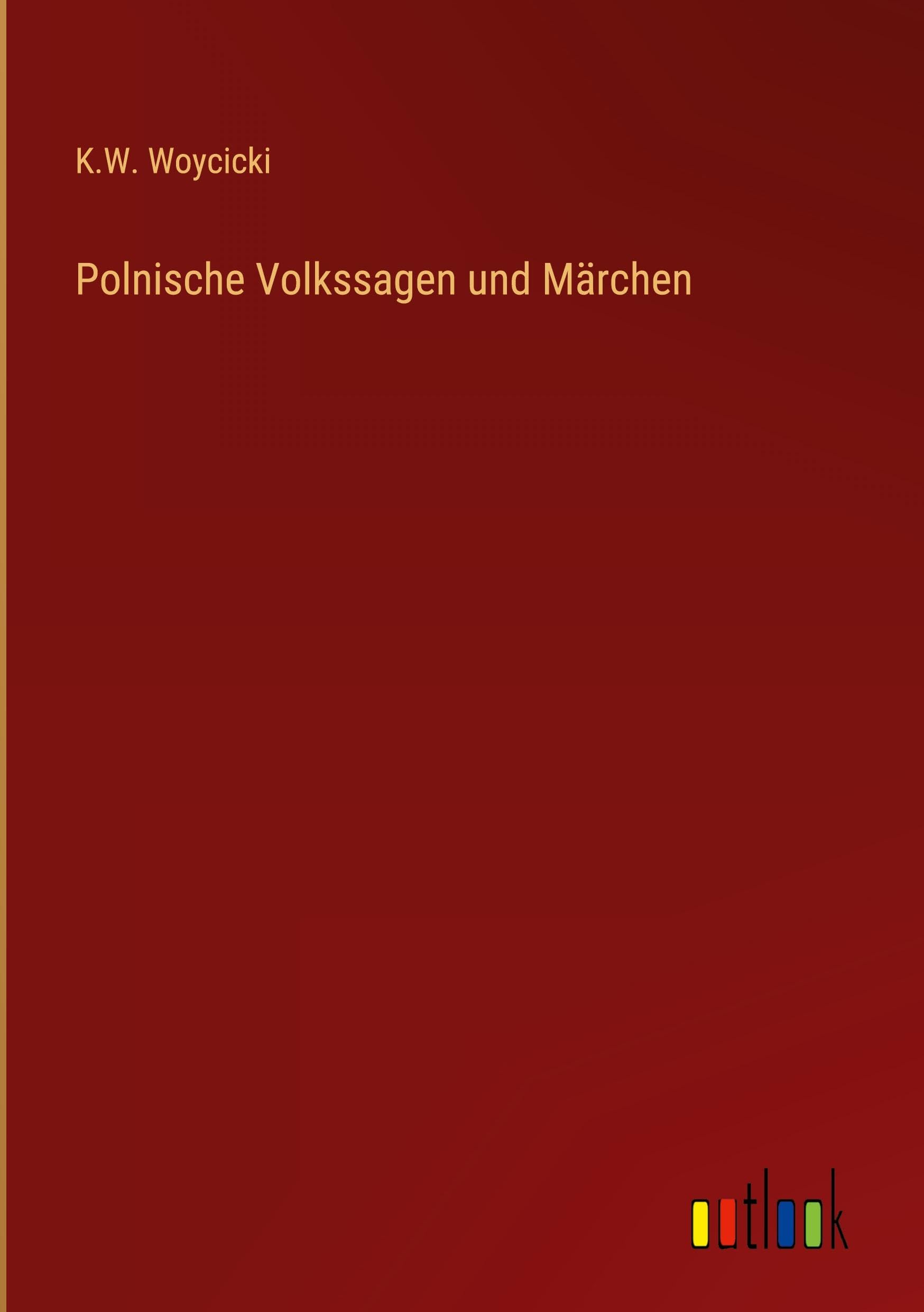 Polnische Volkssagen und Märchen Classics