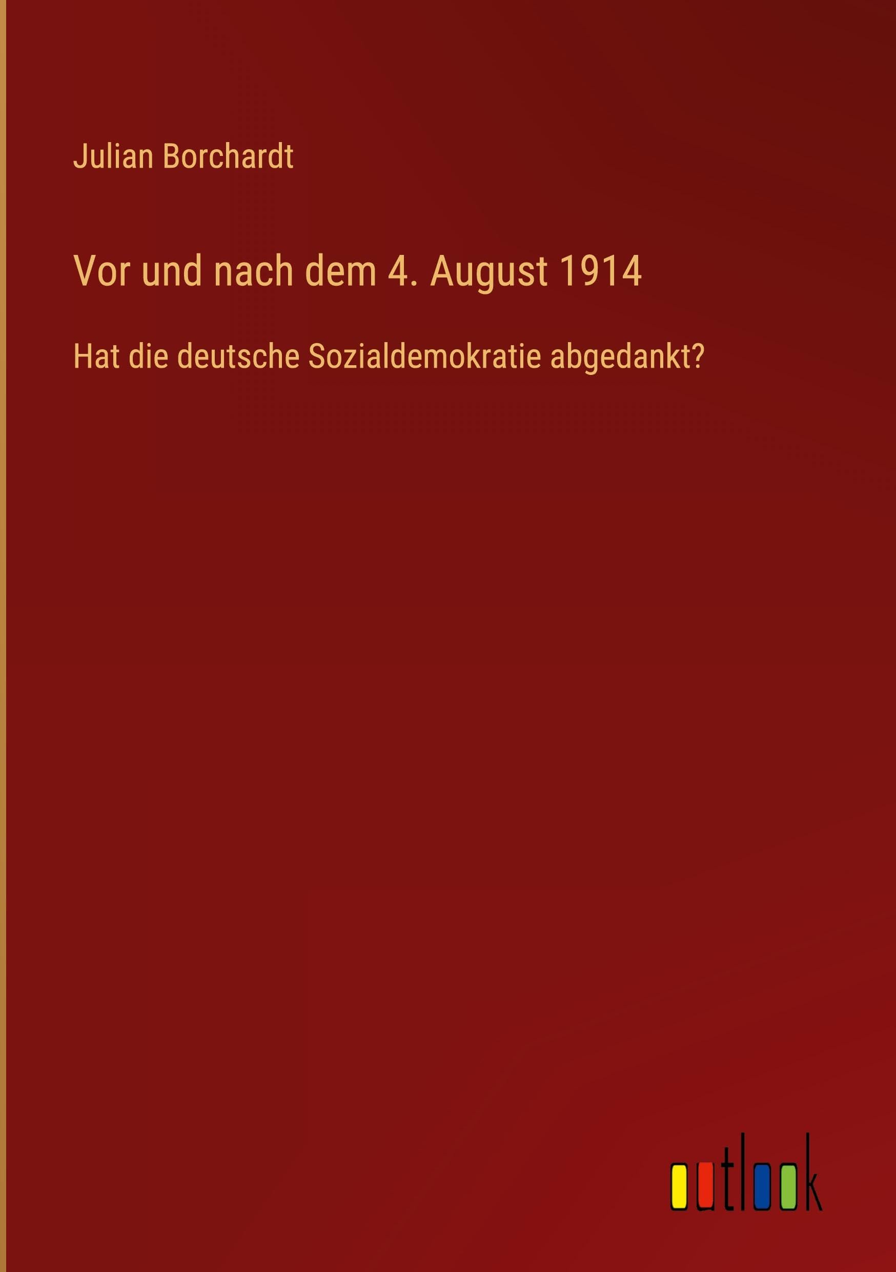 Vor und nach dem 4. August 1914 Classics