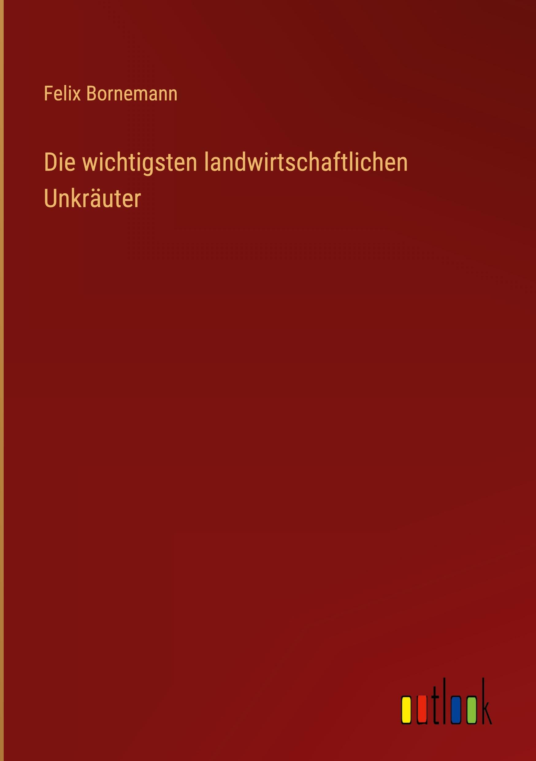 Die wichtigsten landwirtschaftlichen Unkräuter Classics