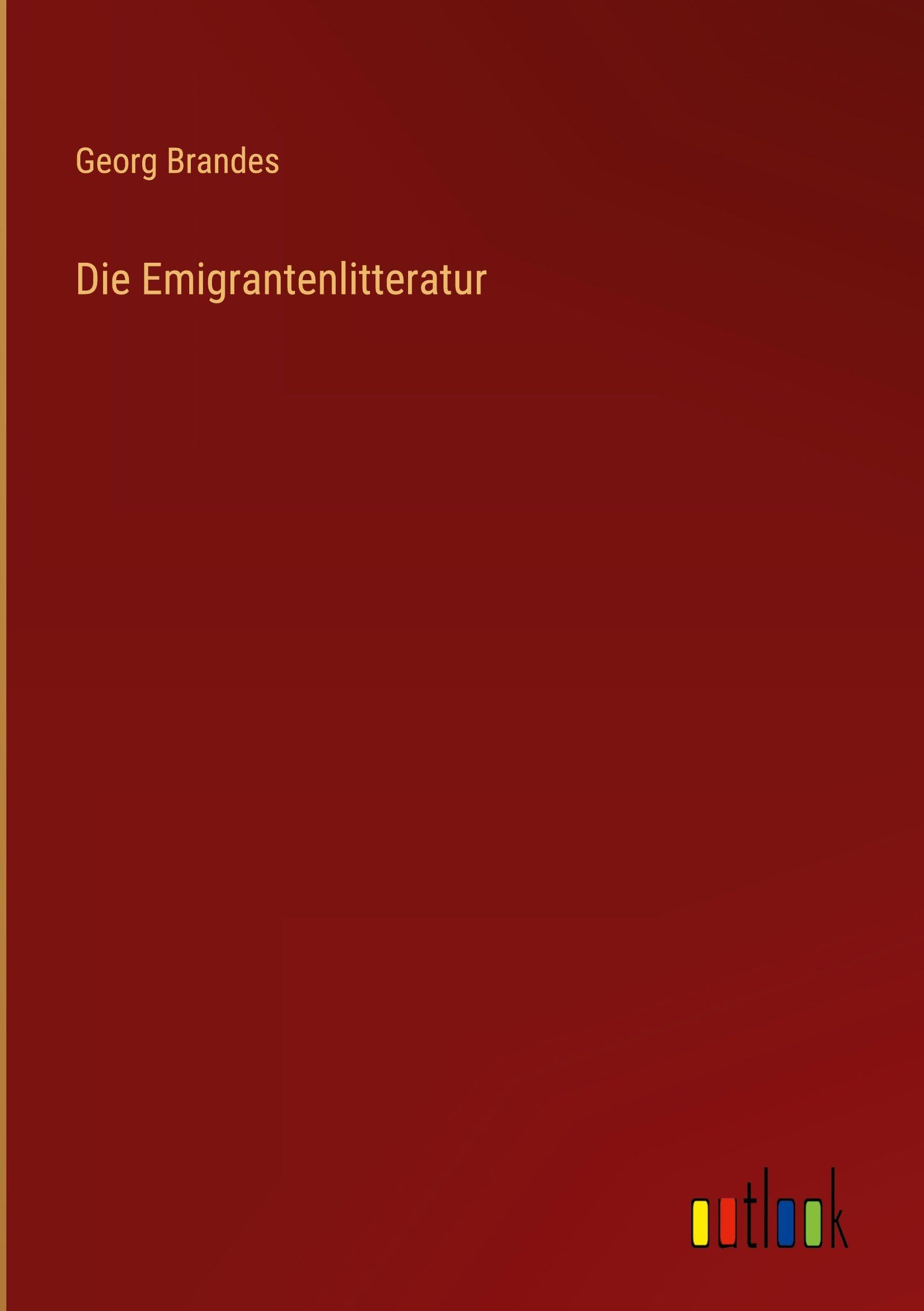 Die Emigrantenlitteratur Classics