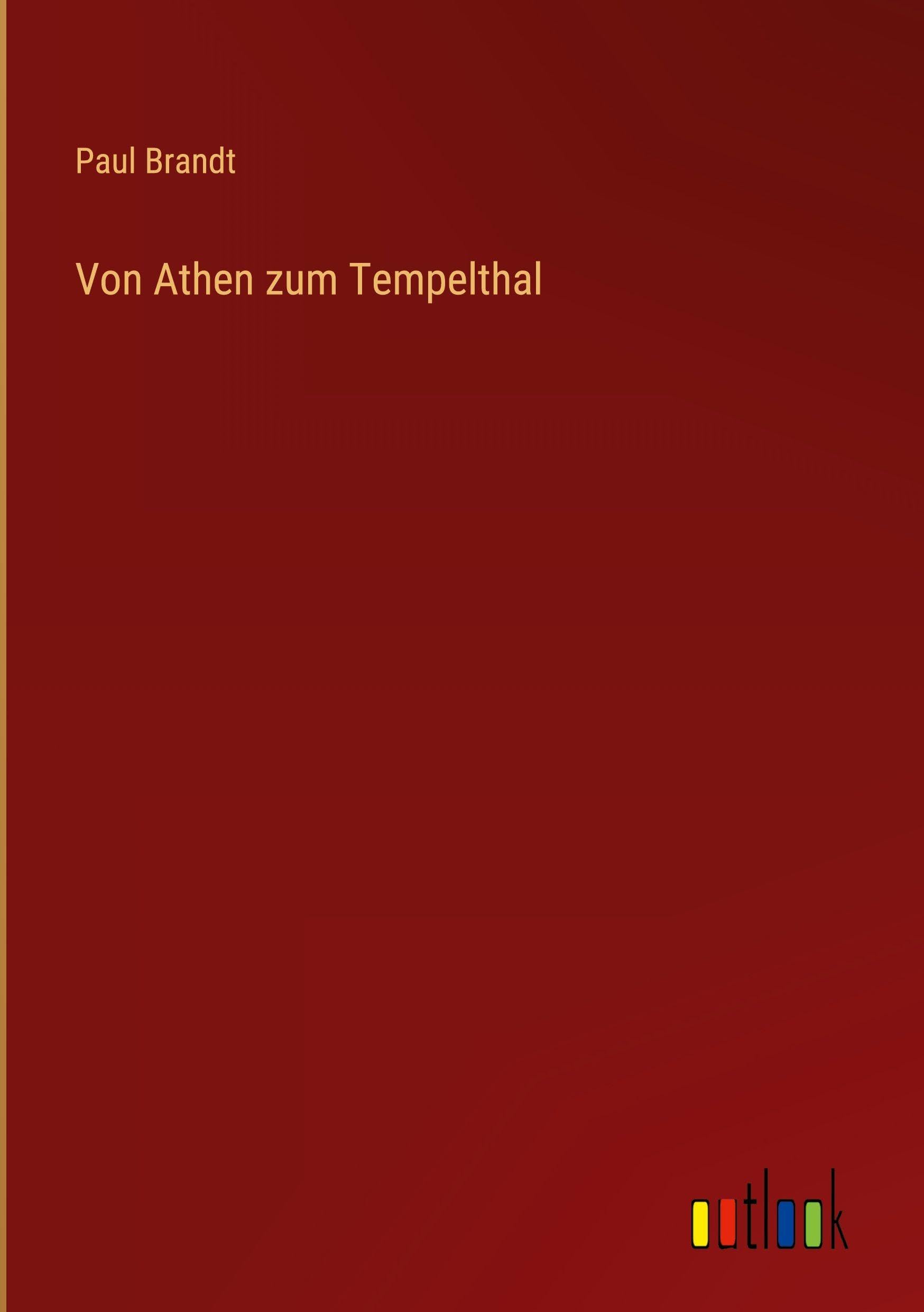 Von Athen zum Tempelthal Classics