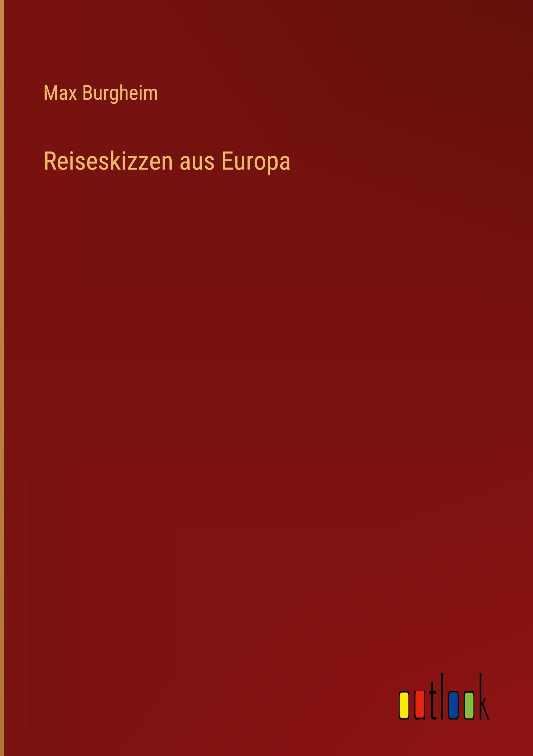 Reiseskizzen aus Europa Classics