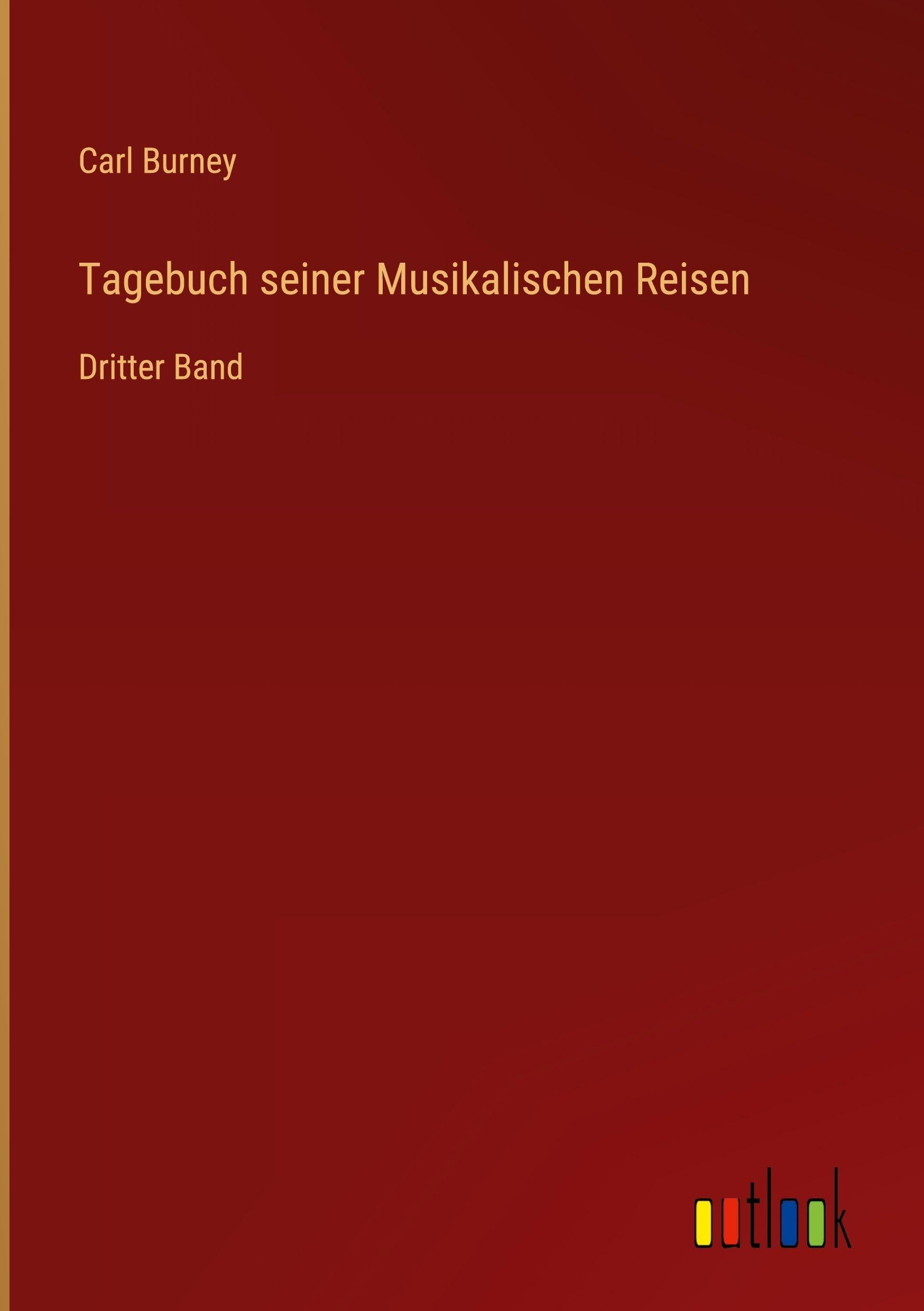 Tagebuch seiner Musikalischen Reisen Classics