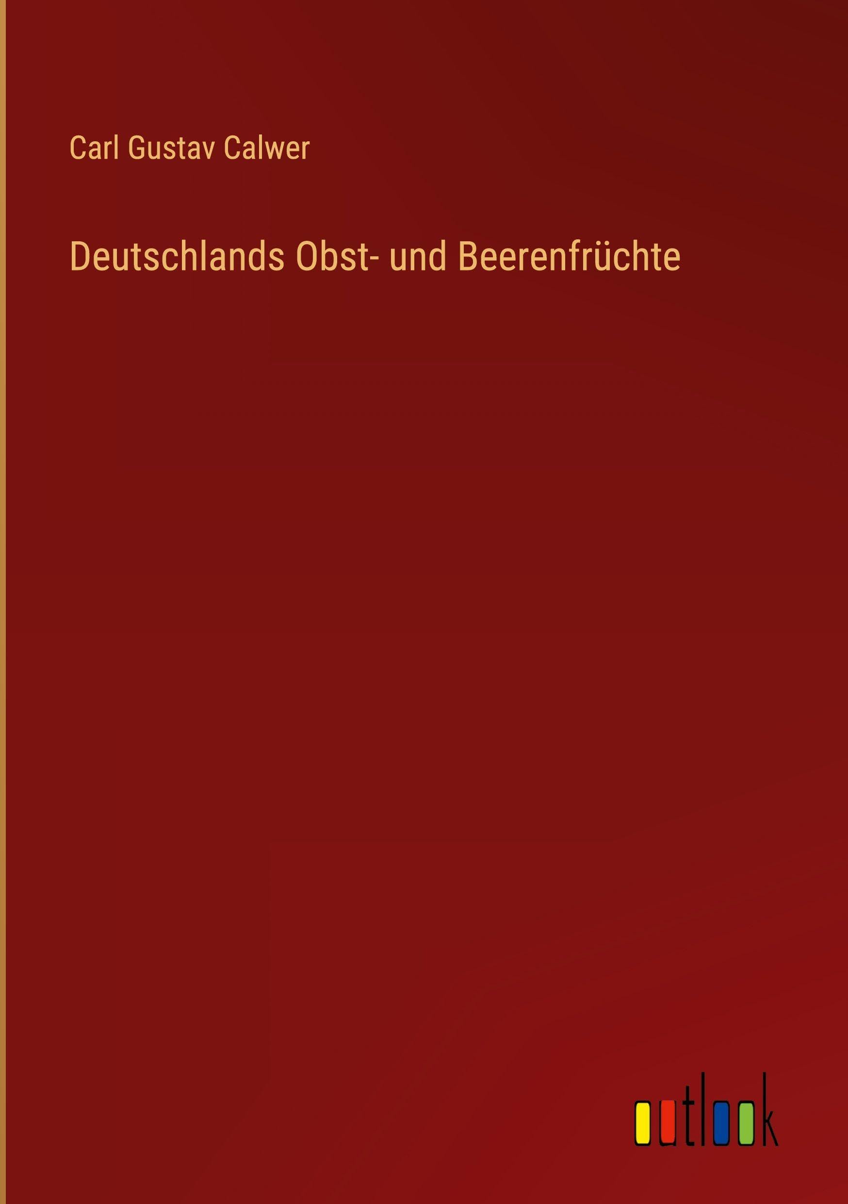 Deutschlands Obst- und Beerenfrüchte Classics