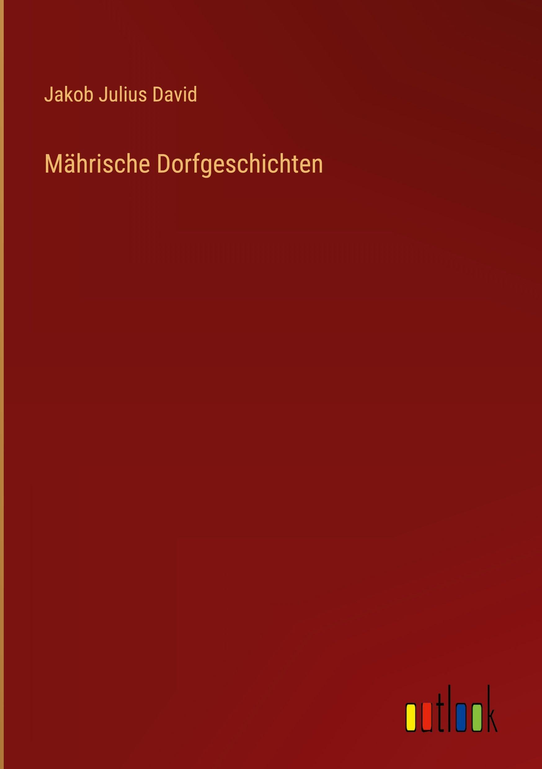 Mährische Dorfgeschichten Classics