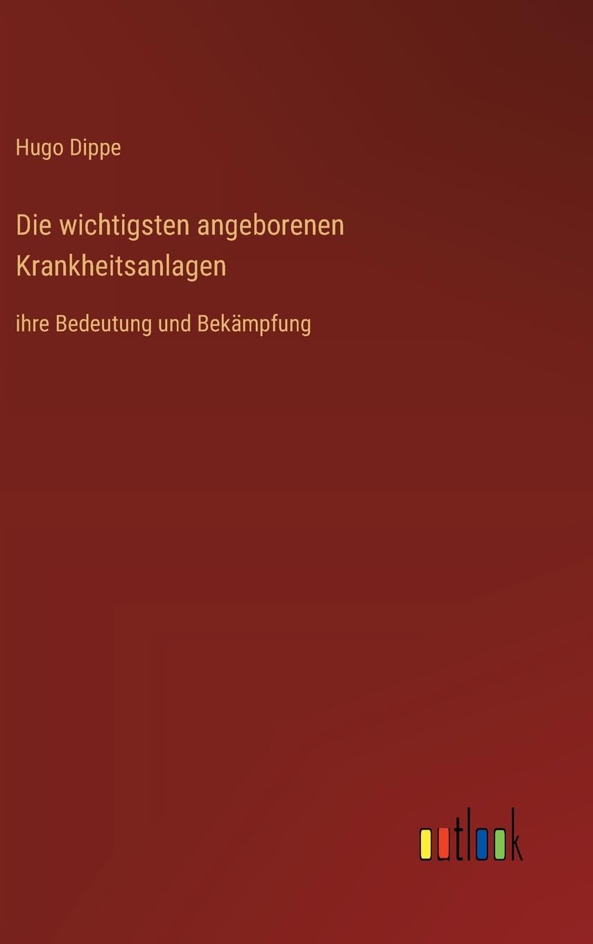 Die wichtigsten angeborenen Krankheitsanlagen Classics