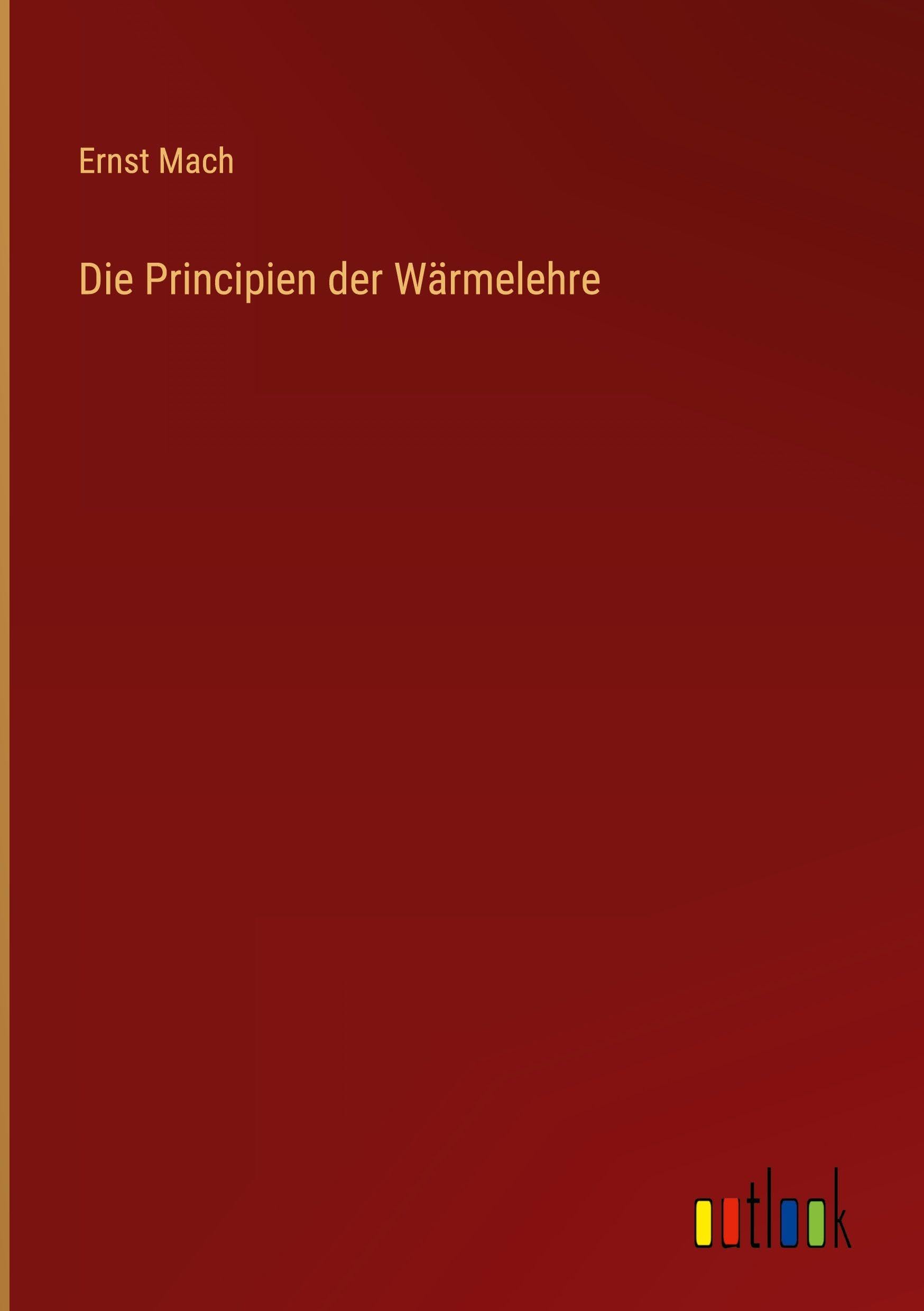 Die Principien der Wärmelehre Classics