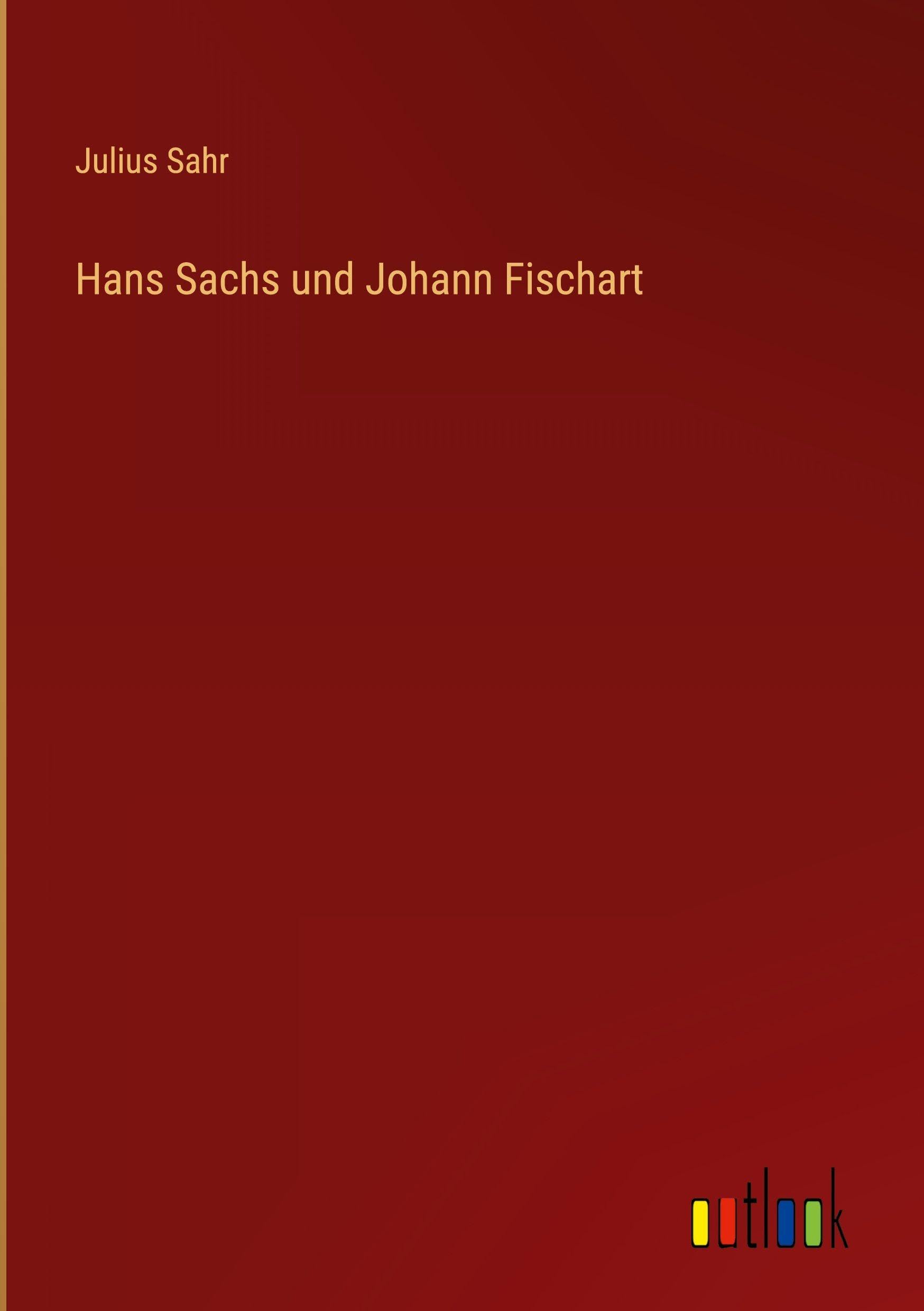 Hans Sachs und Johann Fischart Classics