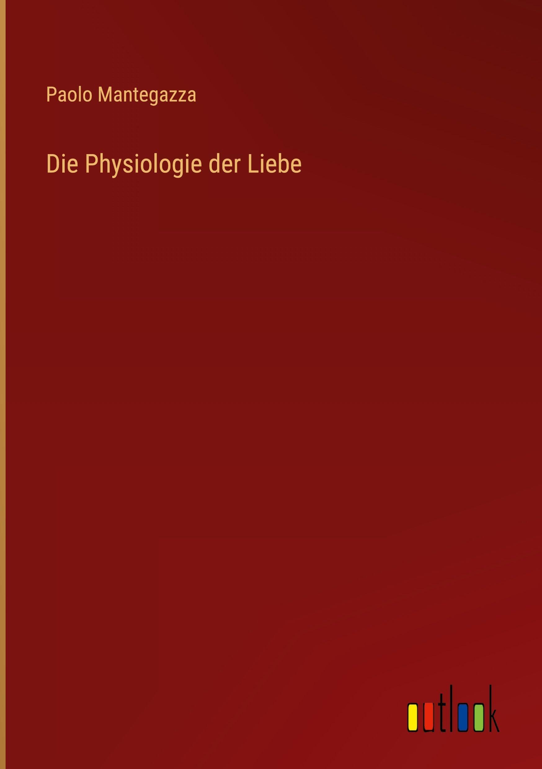 Die Physiologie der Liebe Classics