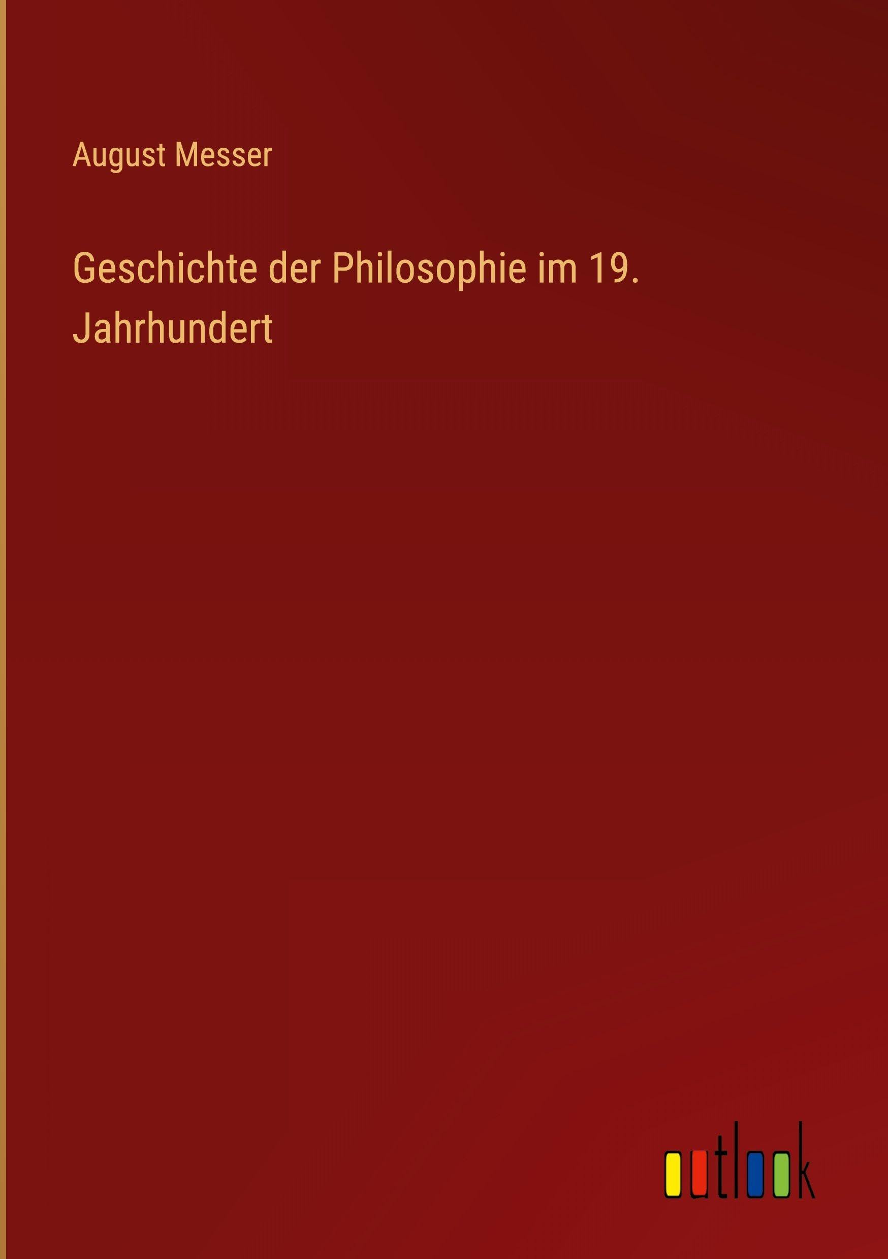 Geschichte der Philosophie im 19. Jahrhundert Contemporary literature