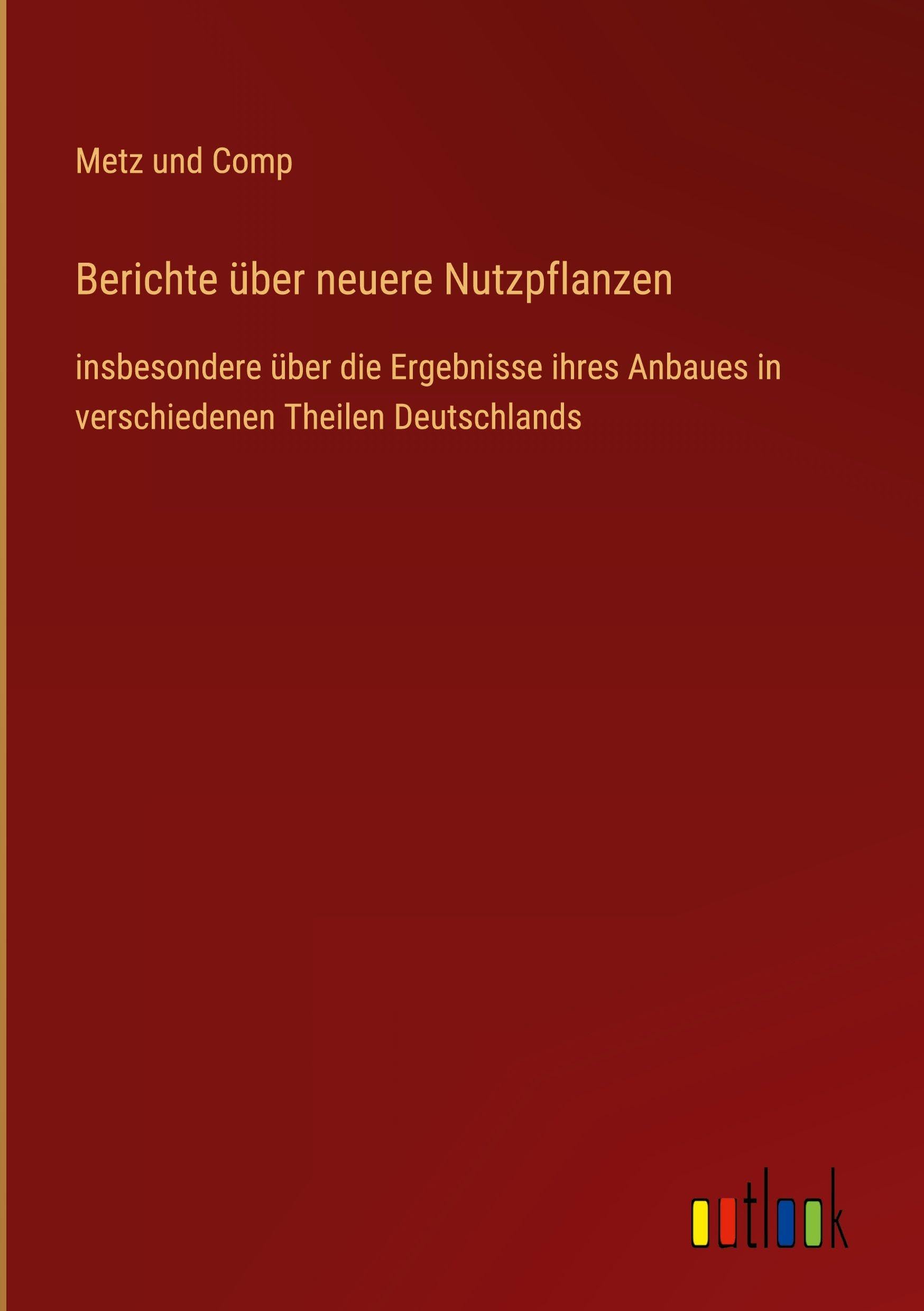 Berichte über neuere Nutzpflanzen Contemporary literature