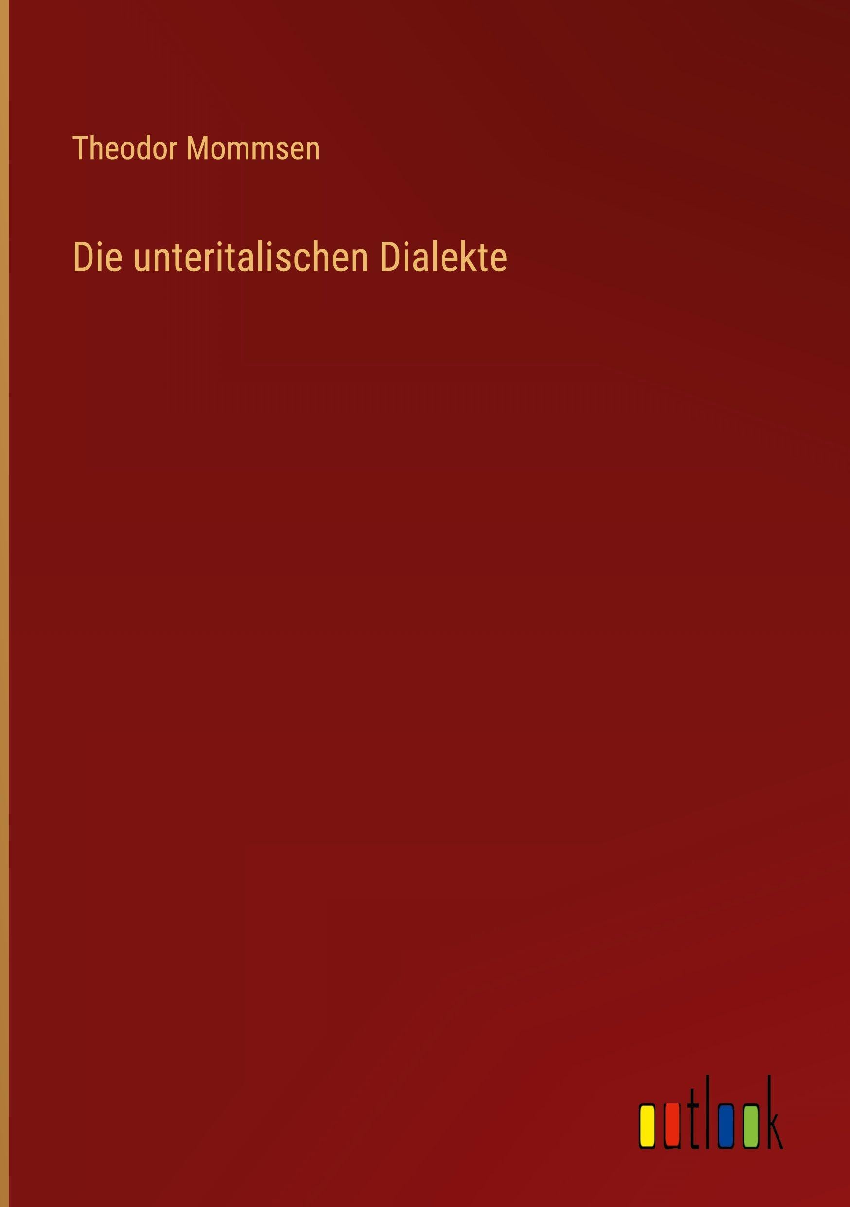 Die unteritalischen Dialekte Classics