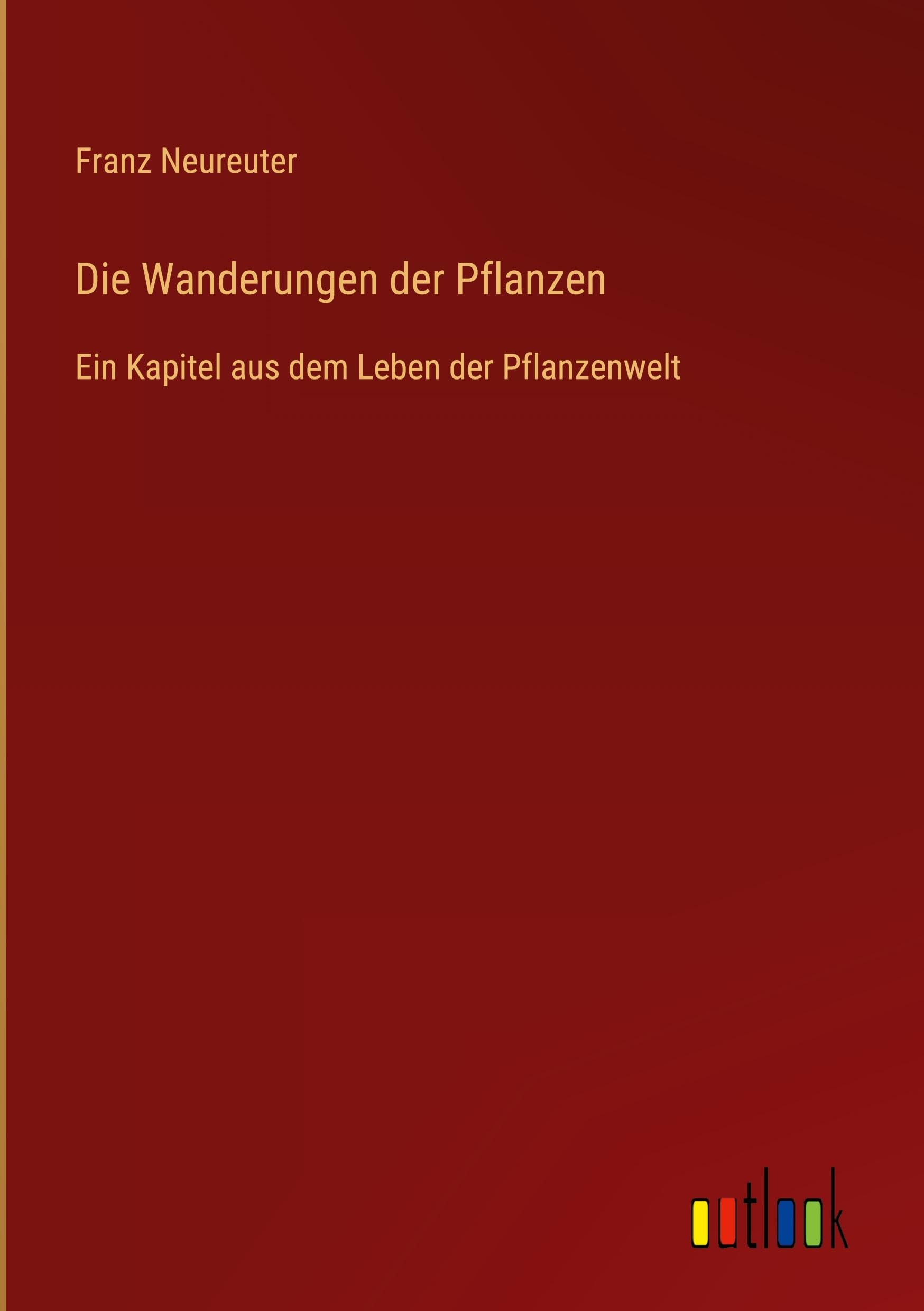 Die Wanderungen der Pflanzen Contemporary literature