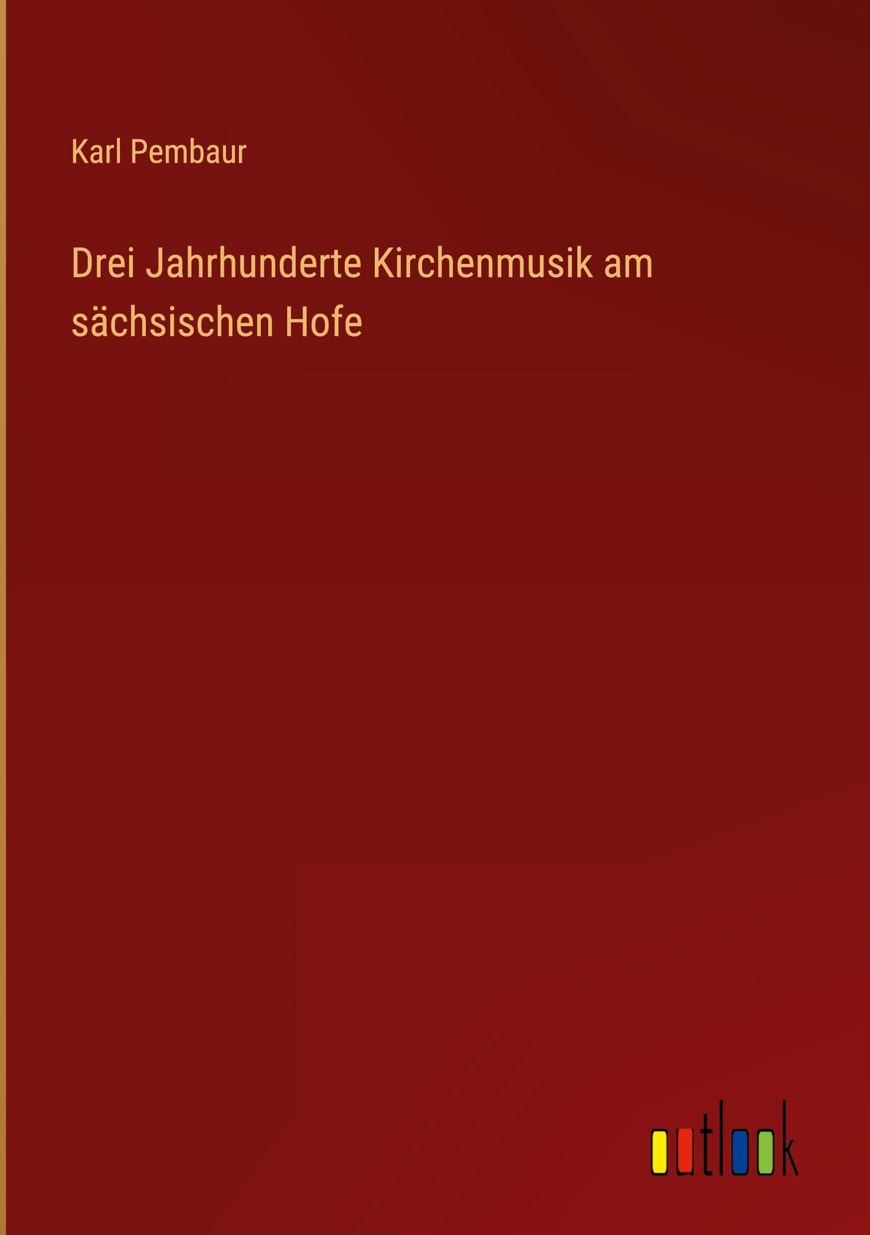 Drei Jahrhunderte Kirchenmusik am sächsischen Hofe Classics