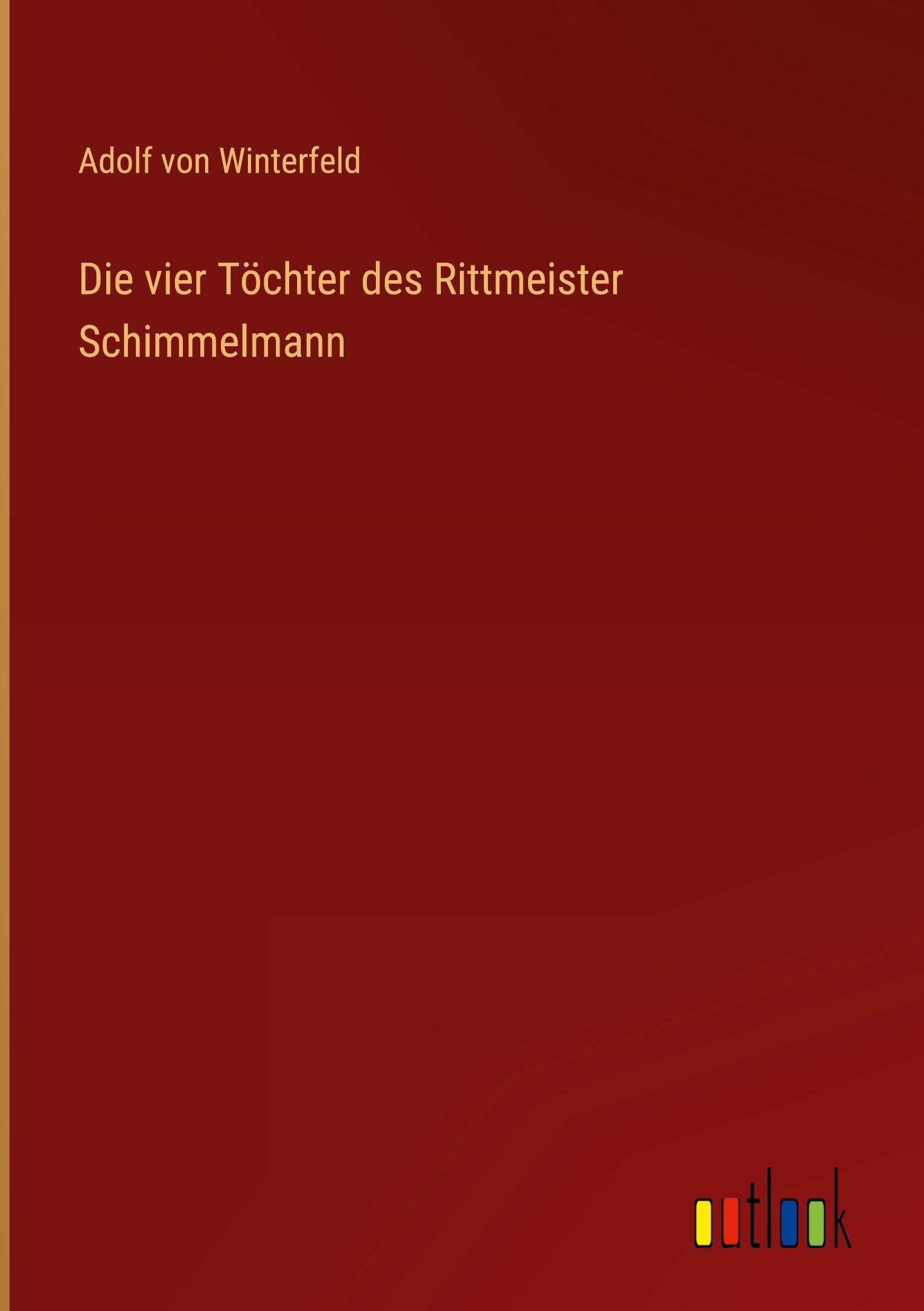 Die vier Töchter des Rittmeister Schimmelmann Classics
