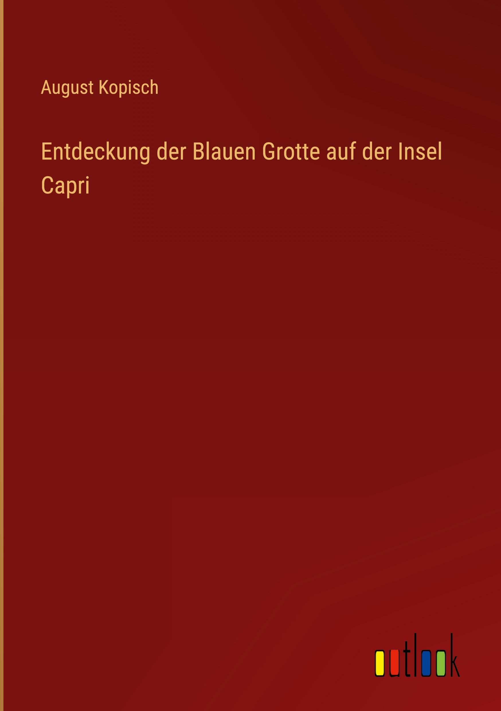 Entdeckung der Blauen Grotte auf der Insel Capri Classics