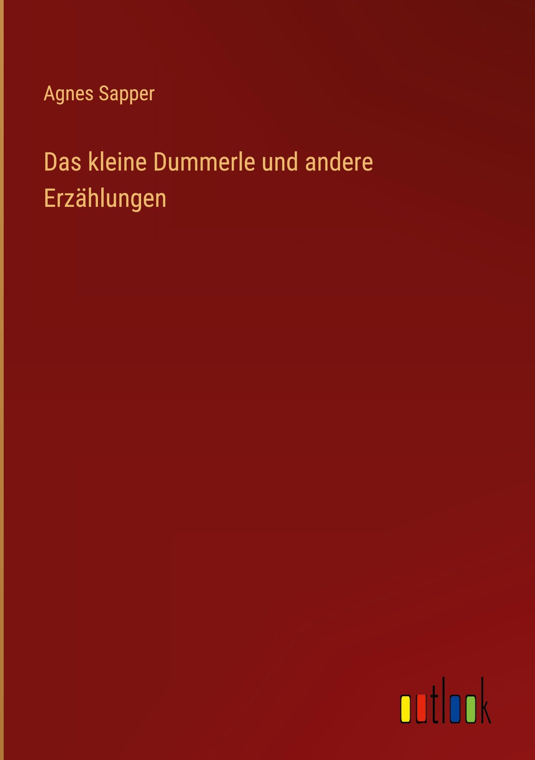 Das kleine Dummerle und andere Erzählungen Classics