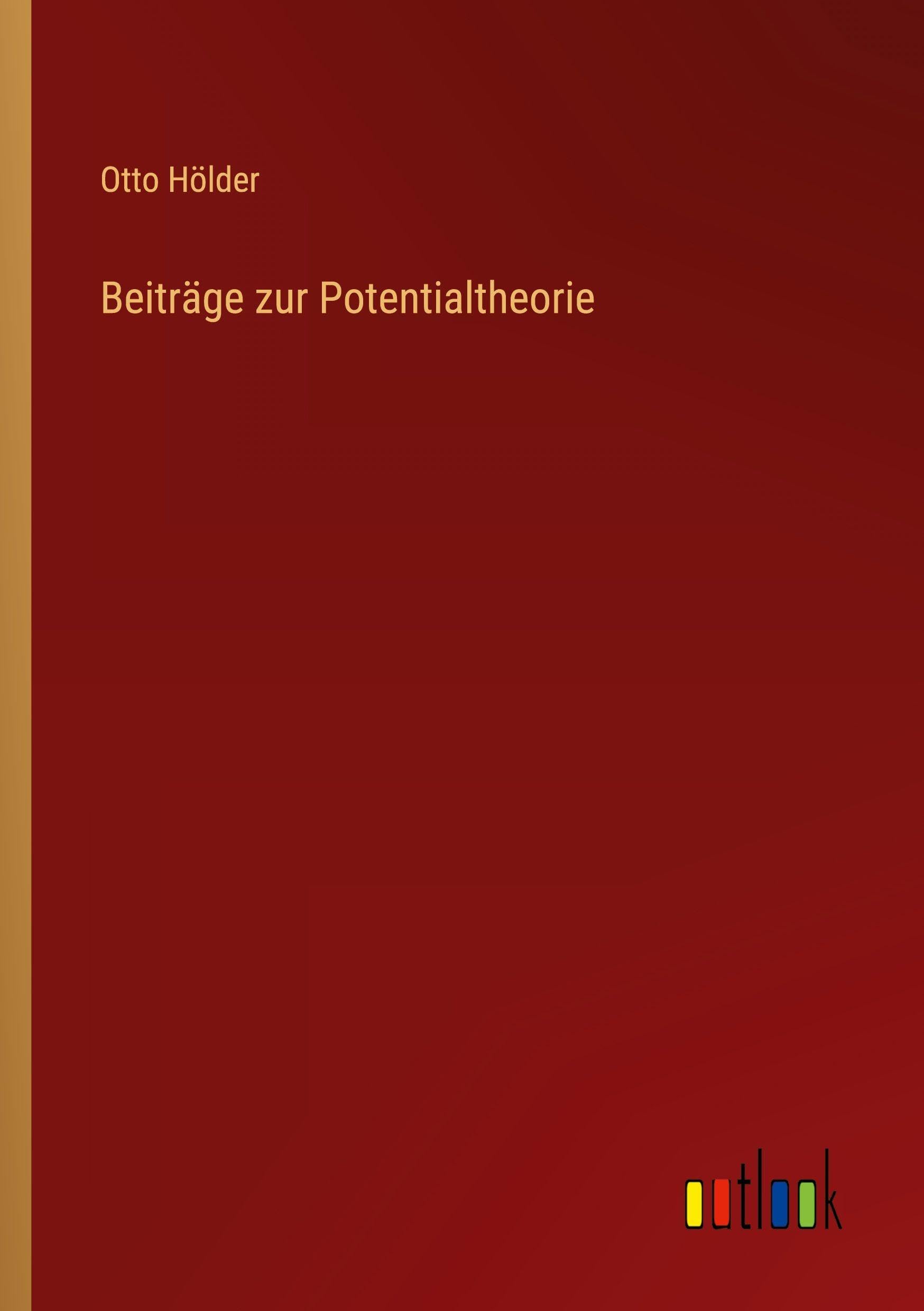 Beiträge zur Potentialtheorie Classics