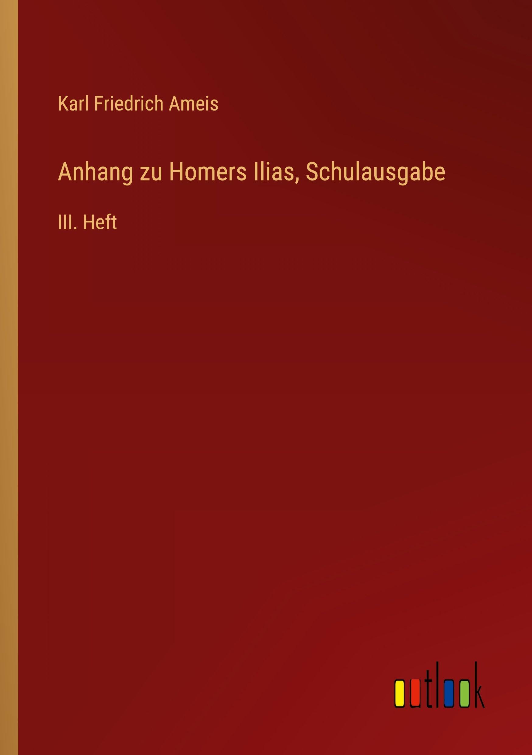 Anhang zu Homers Ilias, Schulausgabe Classics