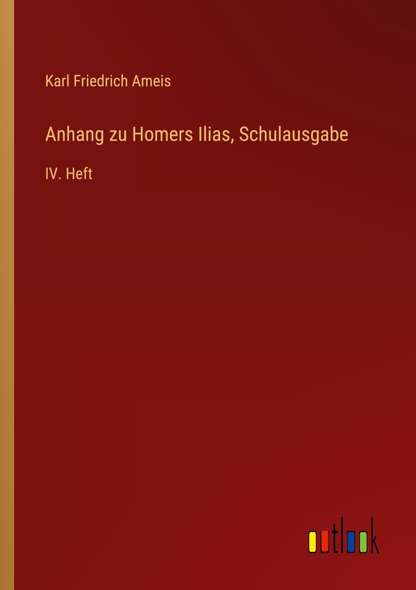 Anhang zu Homers Ilias, Schulausgabe Classics