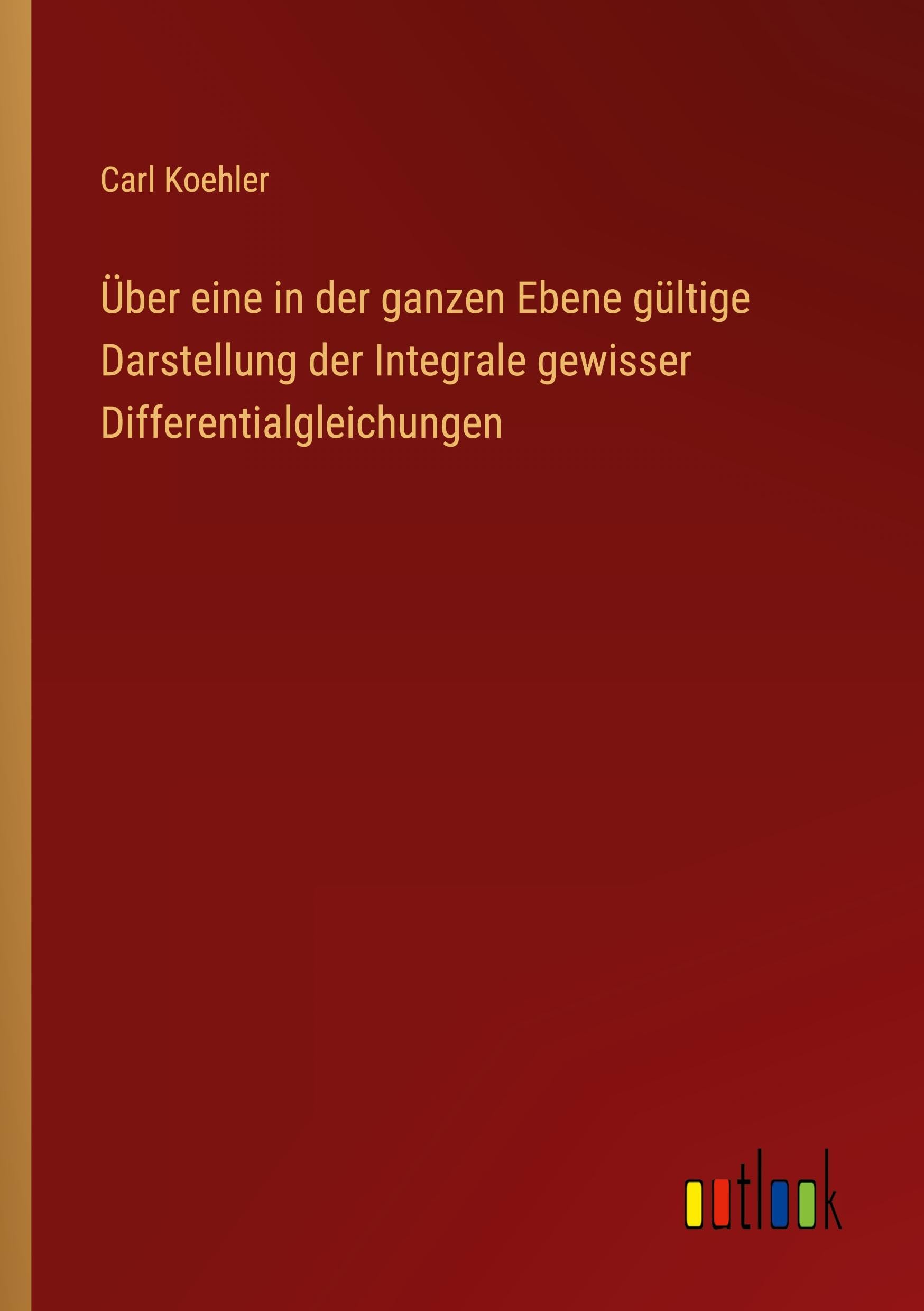 Über eine in der ganzen Ebene gültige Darstellung der Integrale gewisser Differentialgleichungen Classics