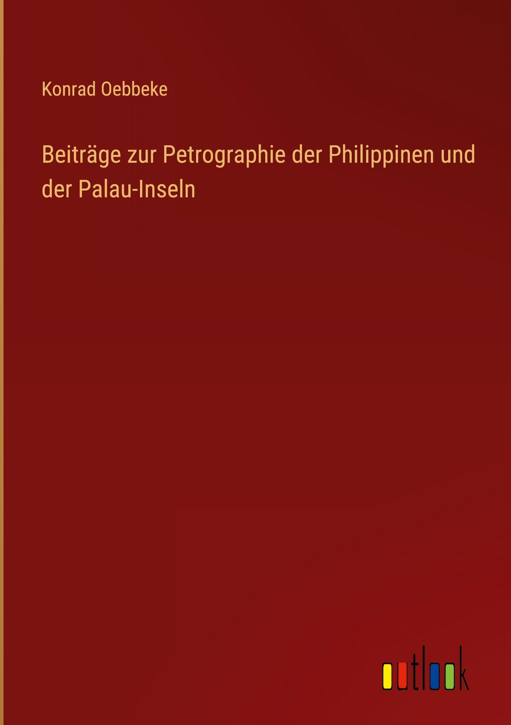 Beiträge zur Petrographie der Philippinen und der Palau-Inseln Classics