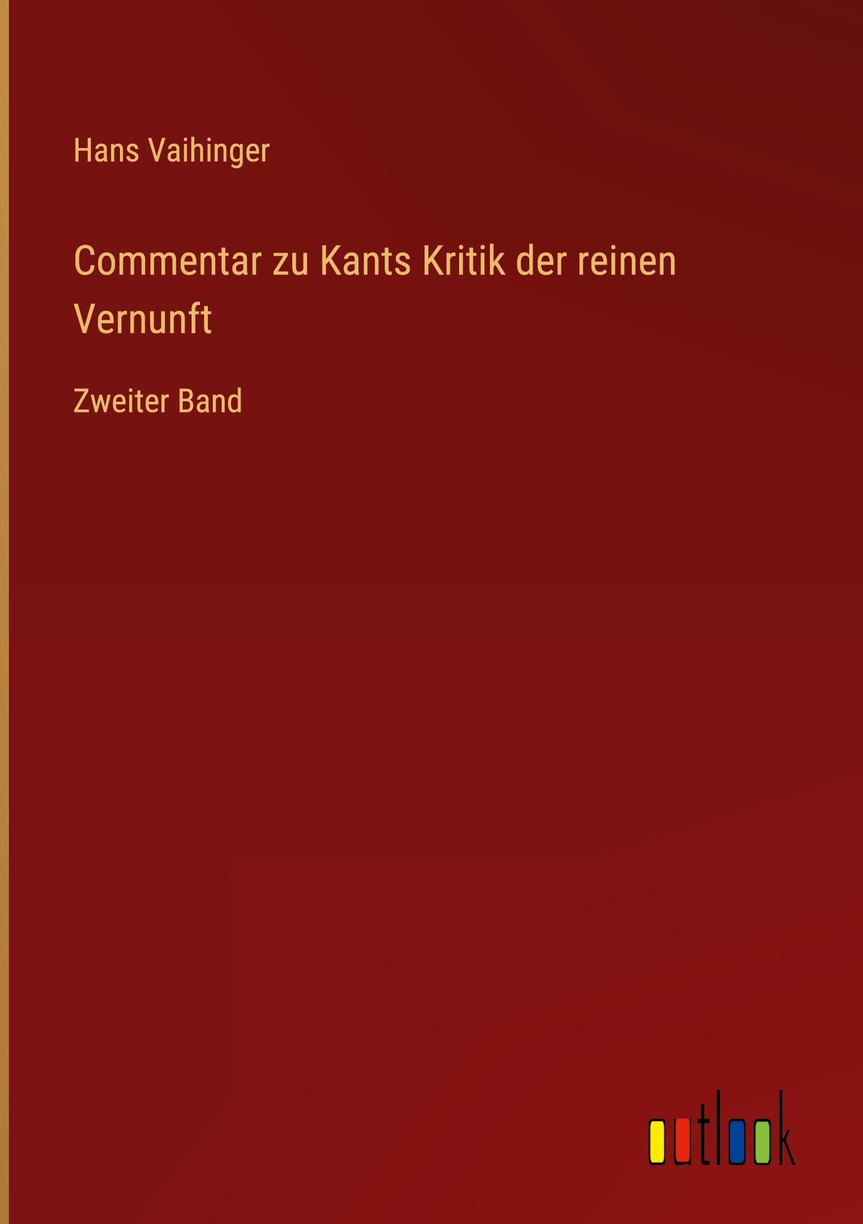 Commentar zu Kants Kritik der reinen Vernunft Classics