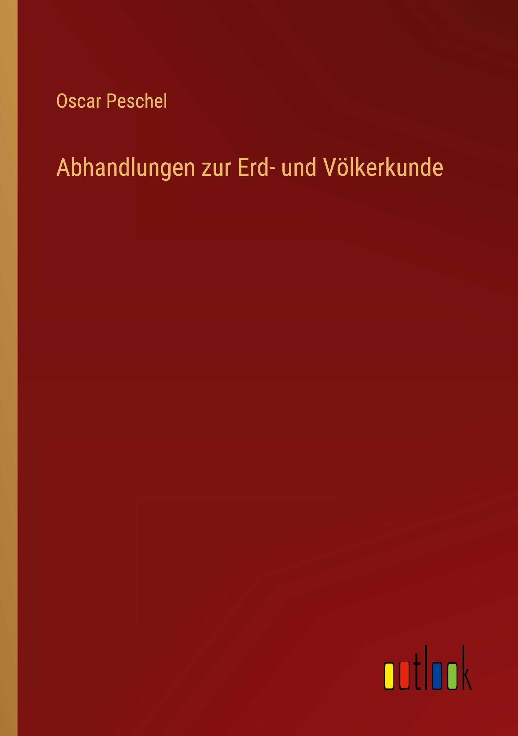 Abhandlungen zur Erd- und Völkerkunde Classics