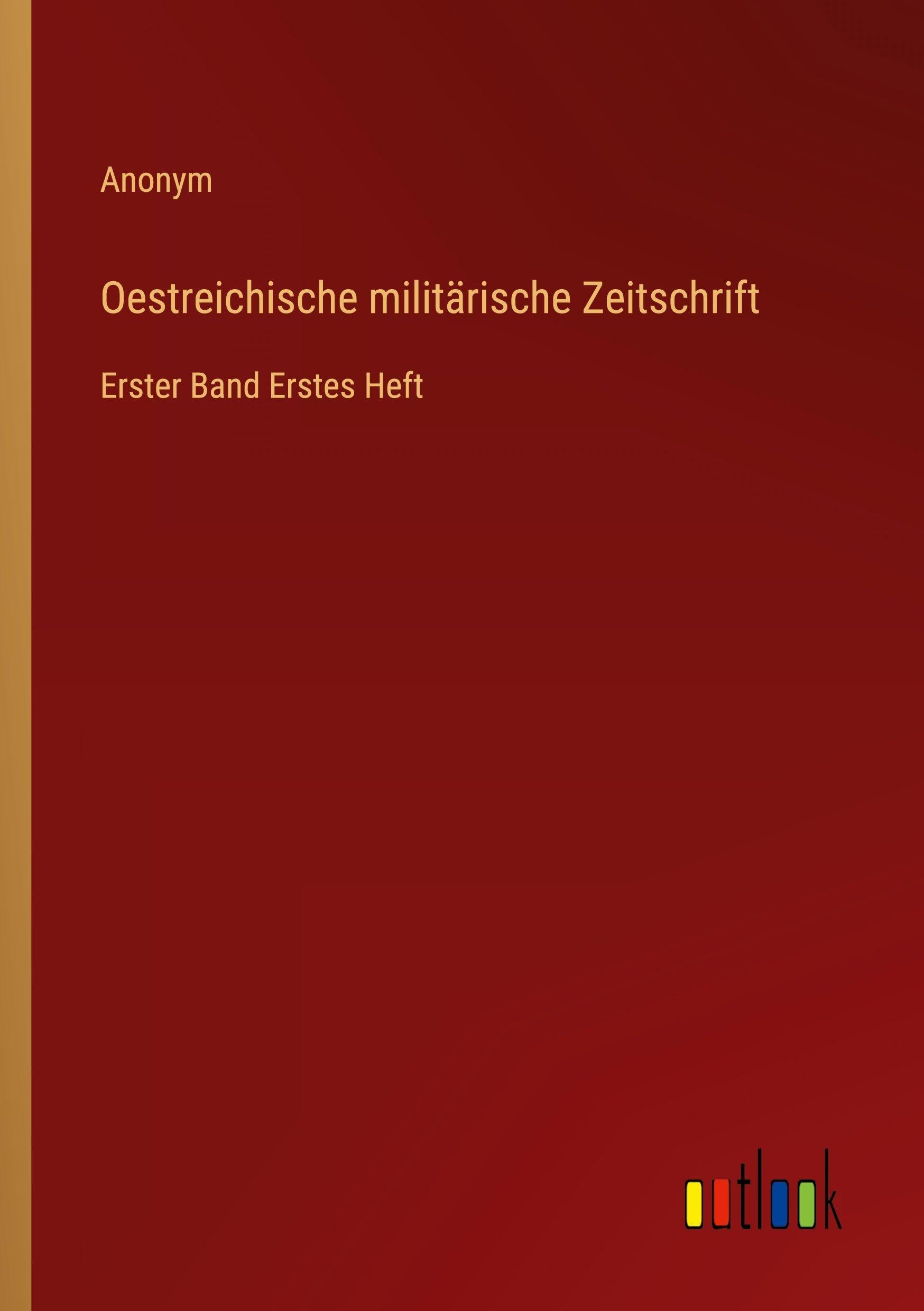 Oestreichische militärische Zeitschrift Classics