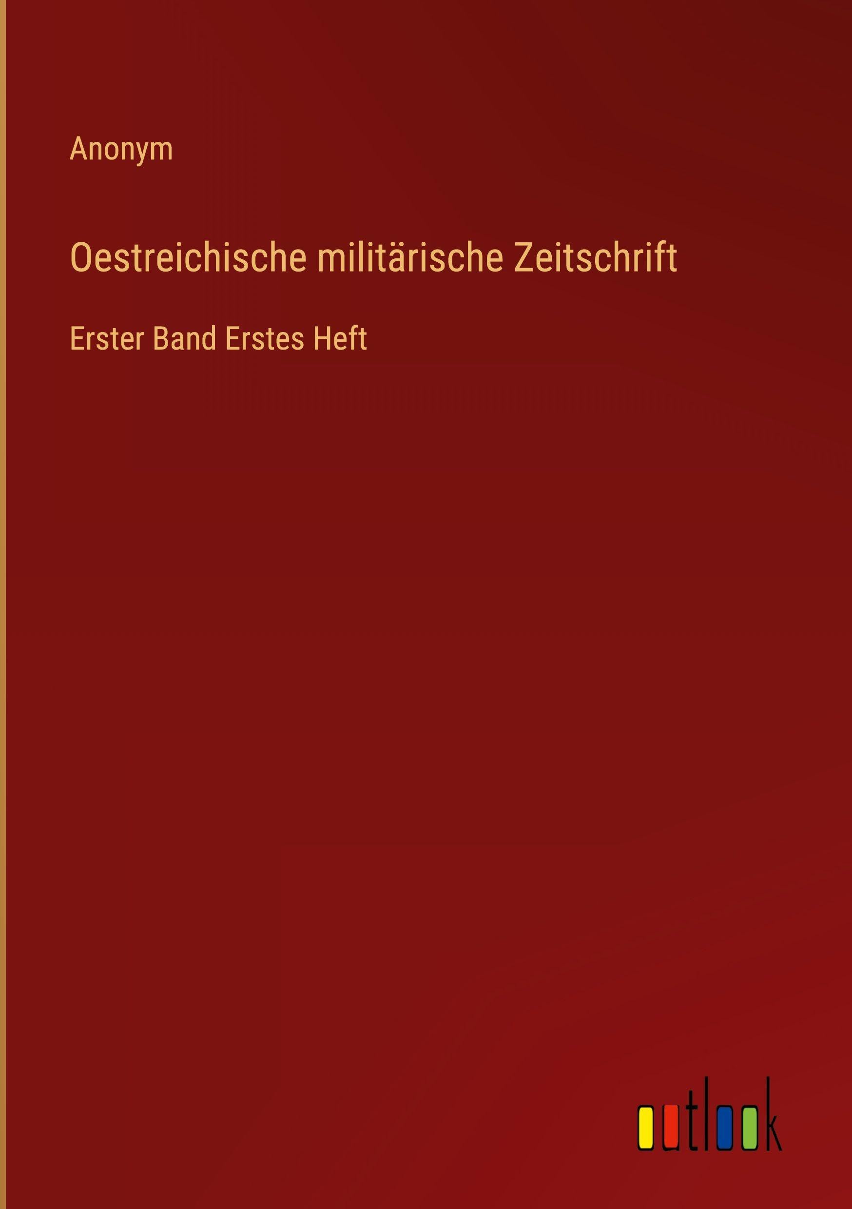 Oestreichische militärische Zeitschrift Classics