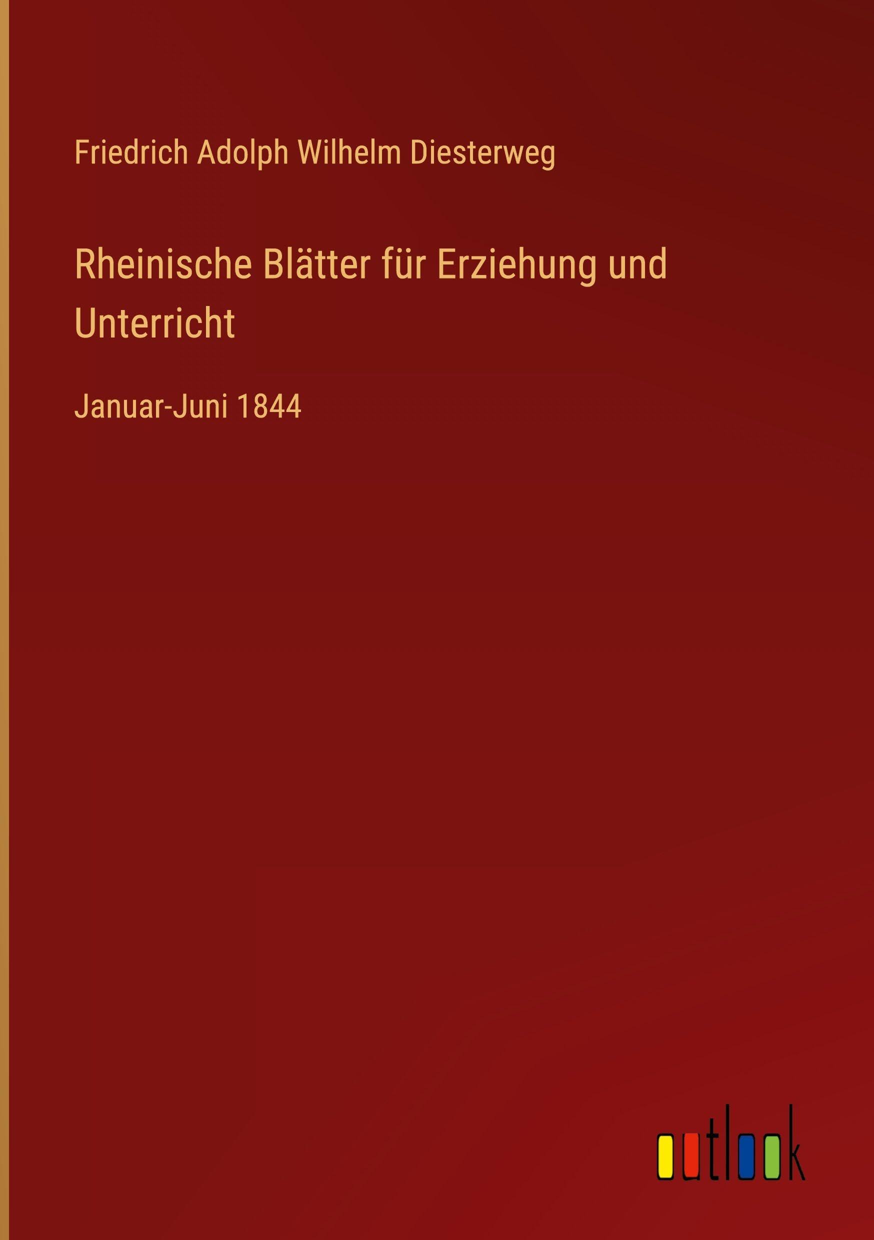 Rheinische Blätter für Erziehung und Unterricht Classics