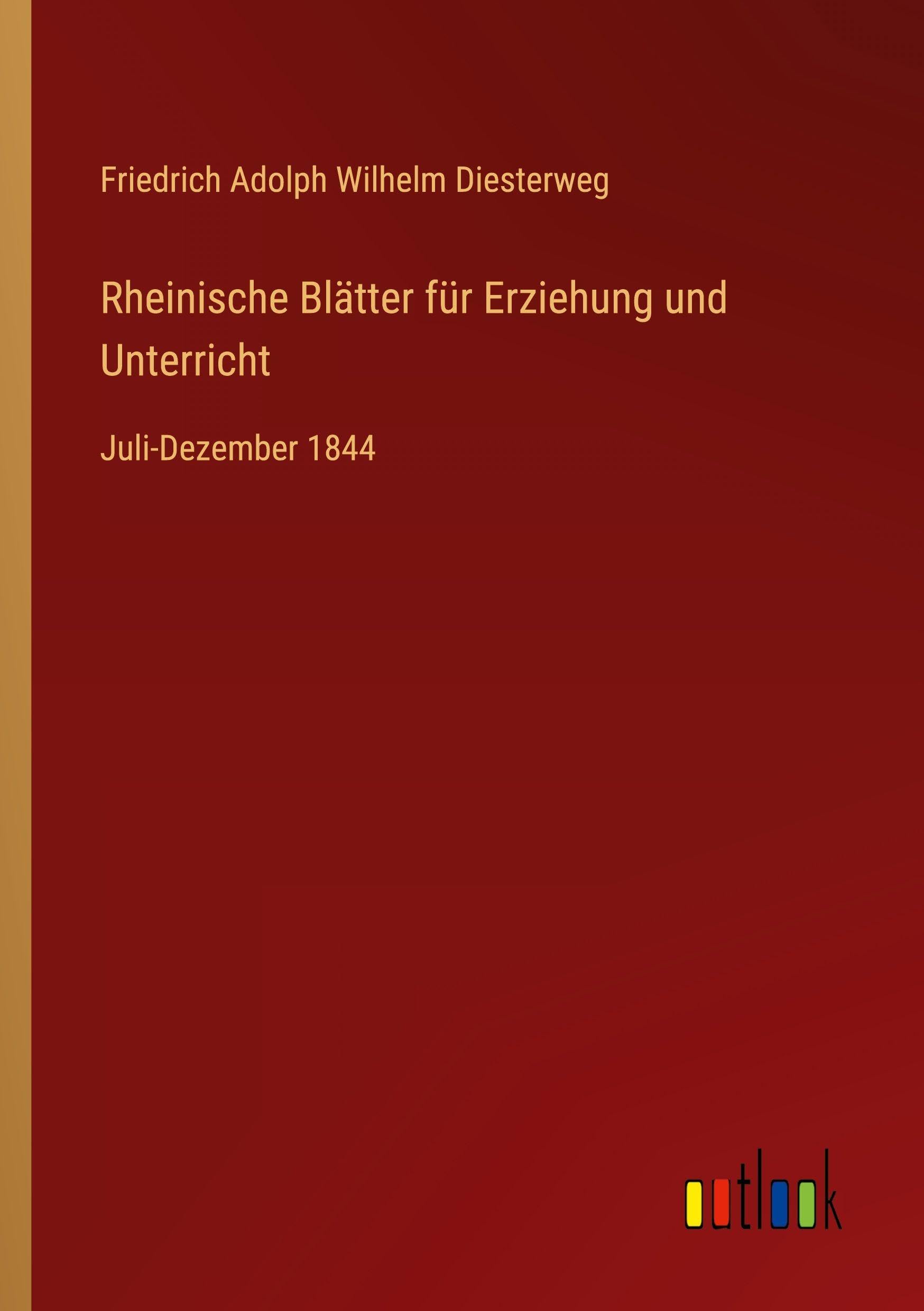 Rheinische Blätter für Erziehung und Unterricht Classics