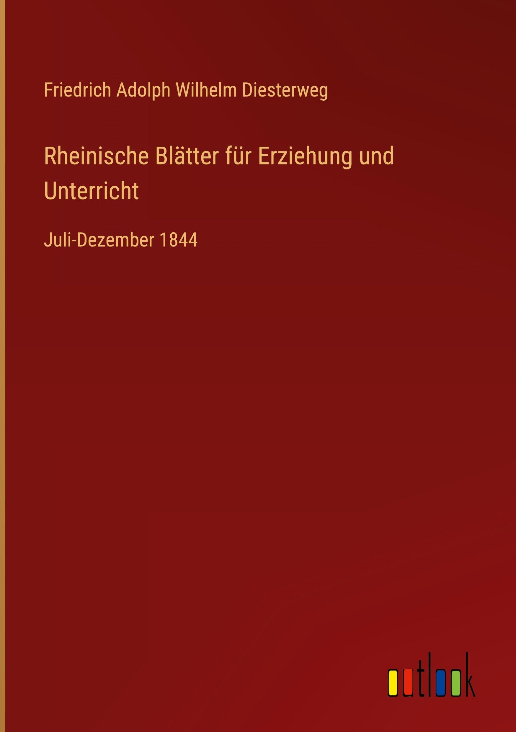 Rheinische Blätter für Erziehung und Unterricht Classics