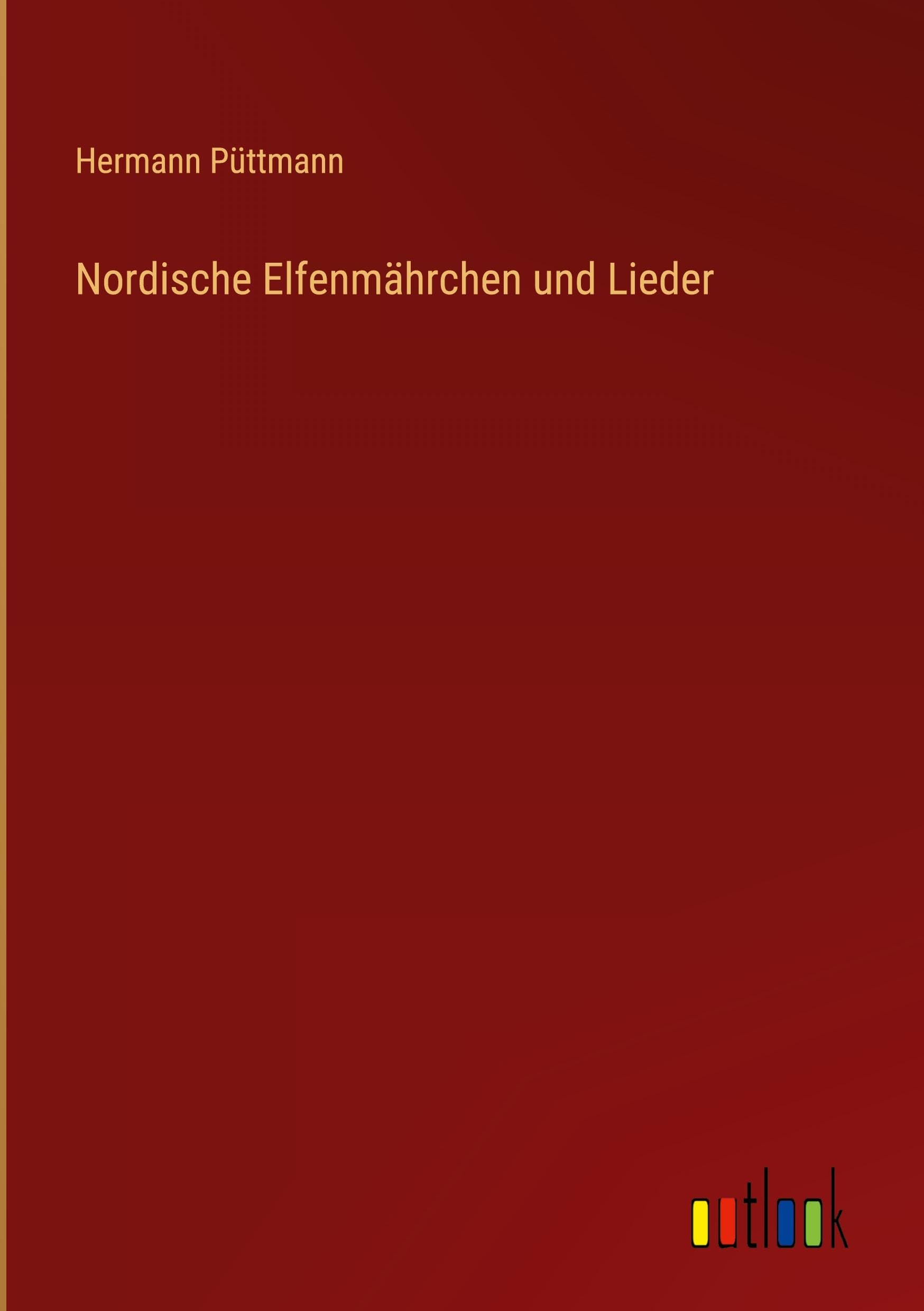 Nordische Elfenmährchen und Lieder Classics