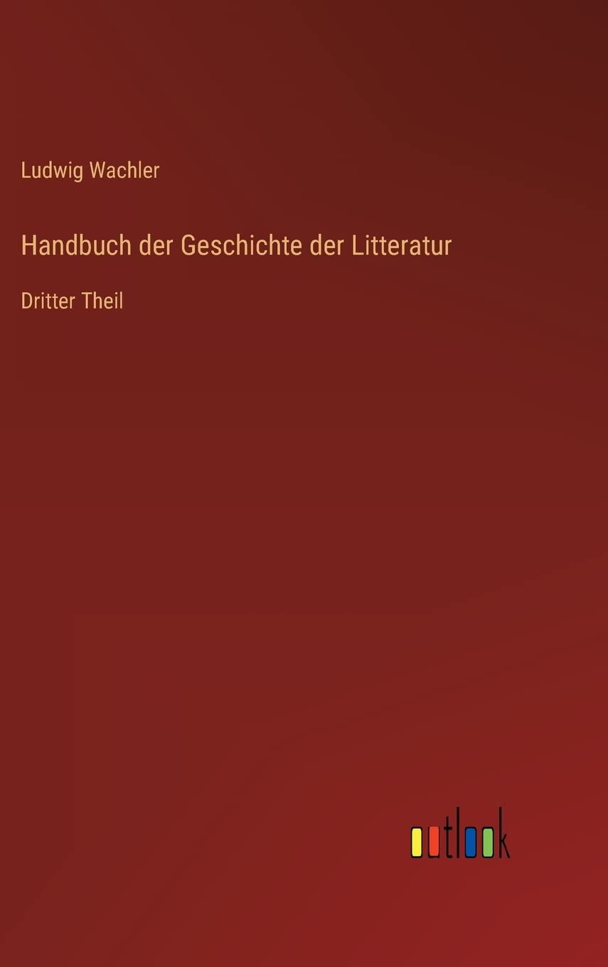 Handbuch der Geschichte der Litteratur Contemporary literature