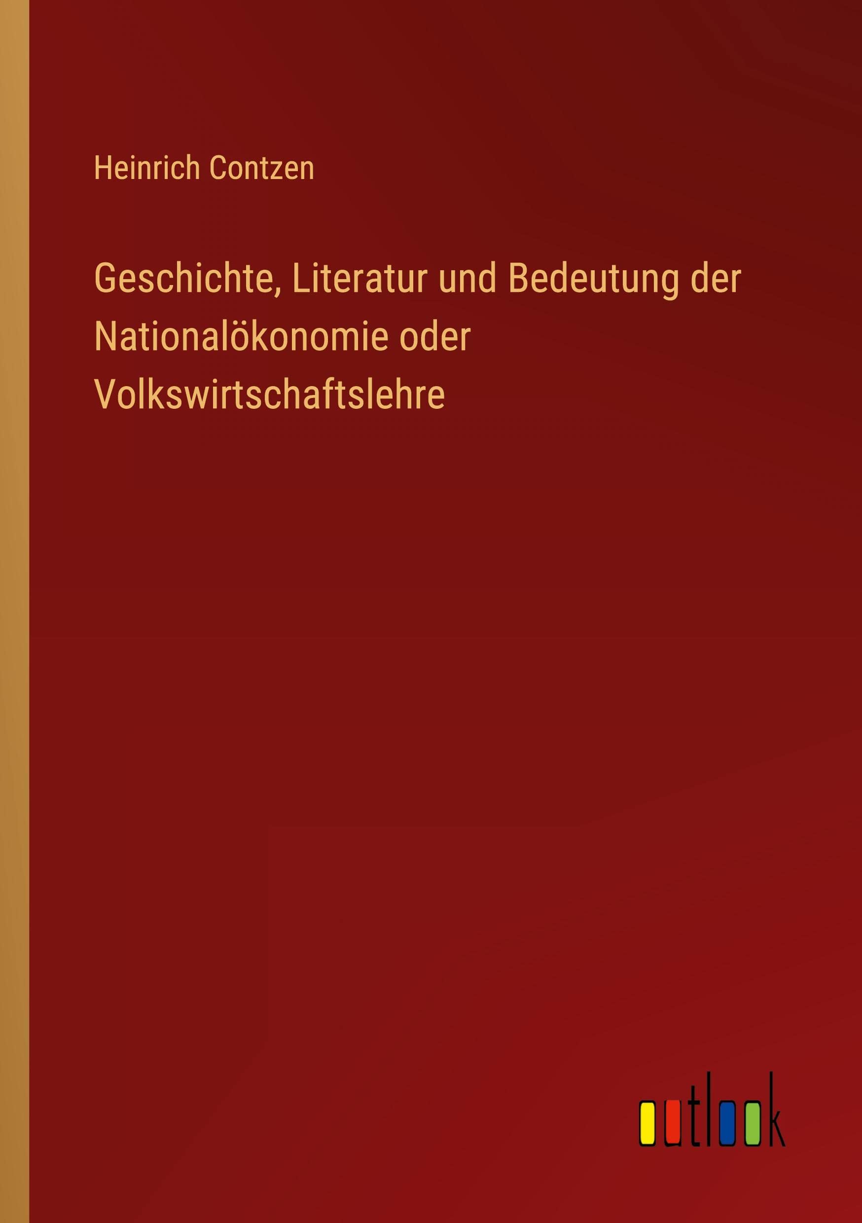 Geschichte, Literatur und Bedeutung der Nationalökonomie oder Volkswirtschaftslehre Contemporary literature