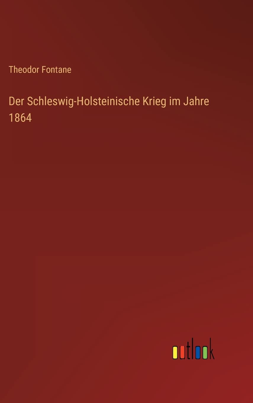 Der Schleswig-Holsteinische Krieg im Jahre 1864 Contemporary literature