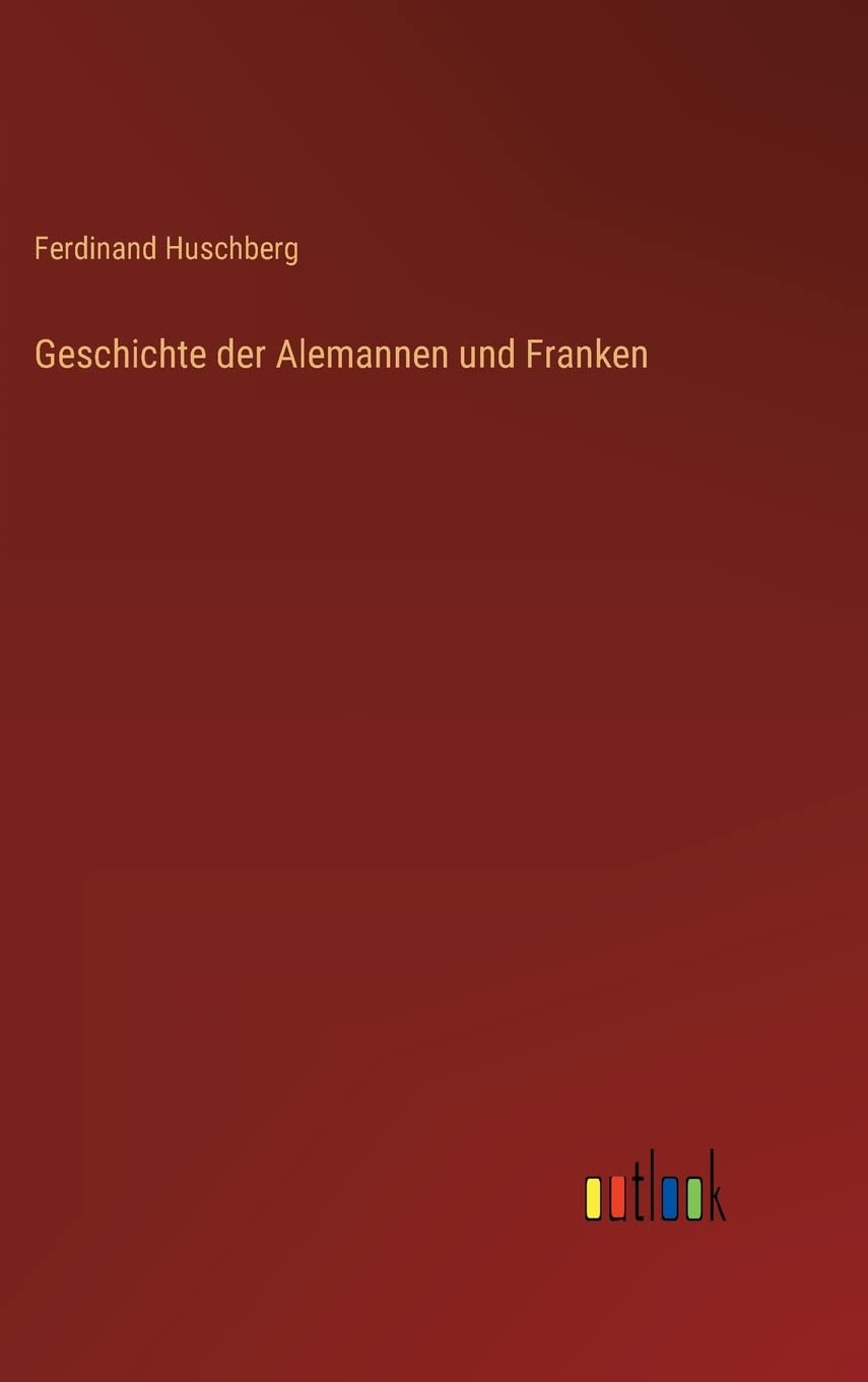 Geschichte der Alemannen und Franken Contemporary literature