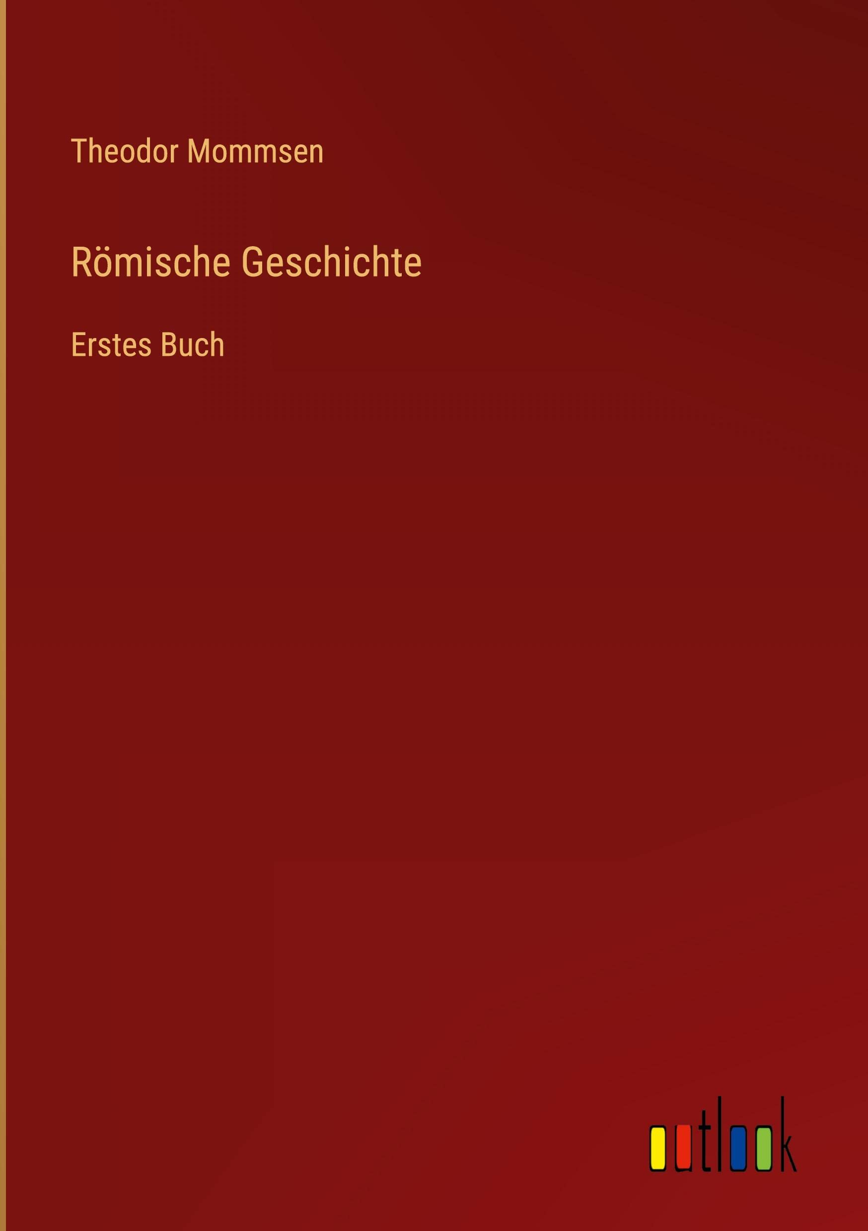 Römische Geschichte: Erstes Buch Contemporary literature