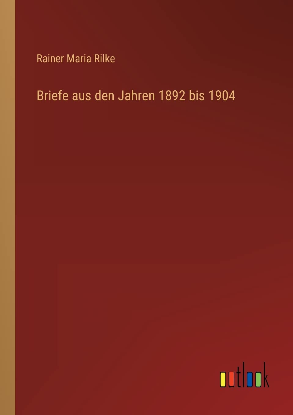 Briefe aus den Jahren 1892 bis 1904 Contemporary literature