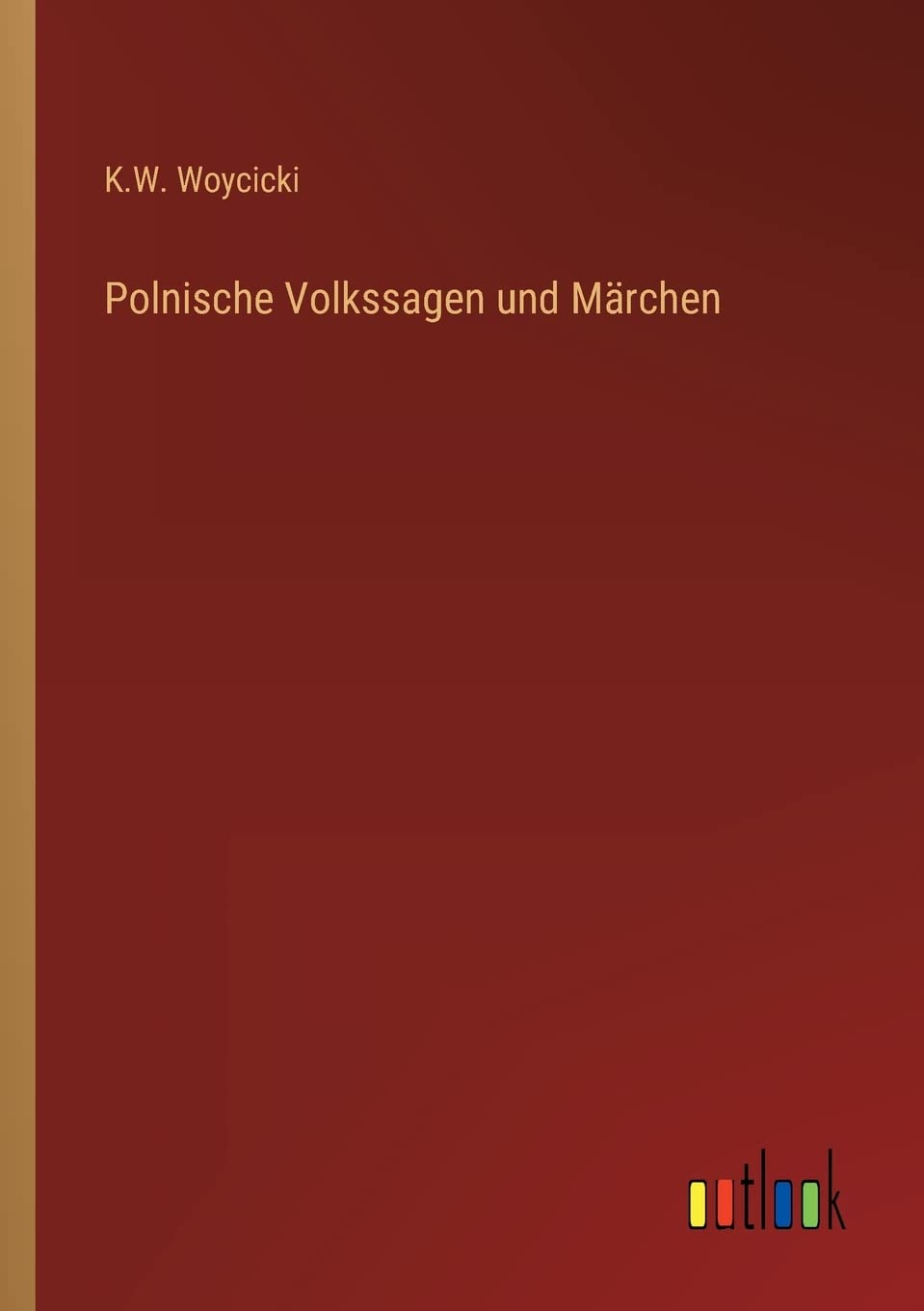 Polnische Volkssagen und Märchen Contemporary literature