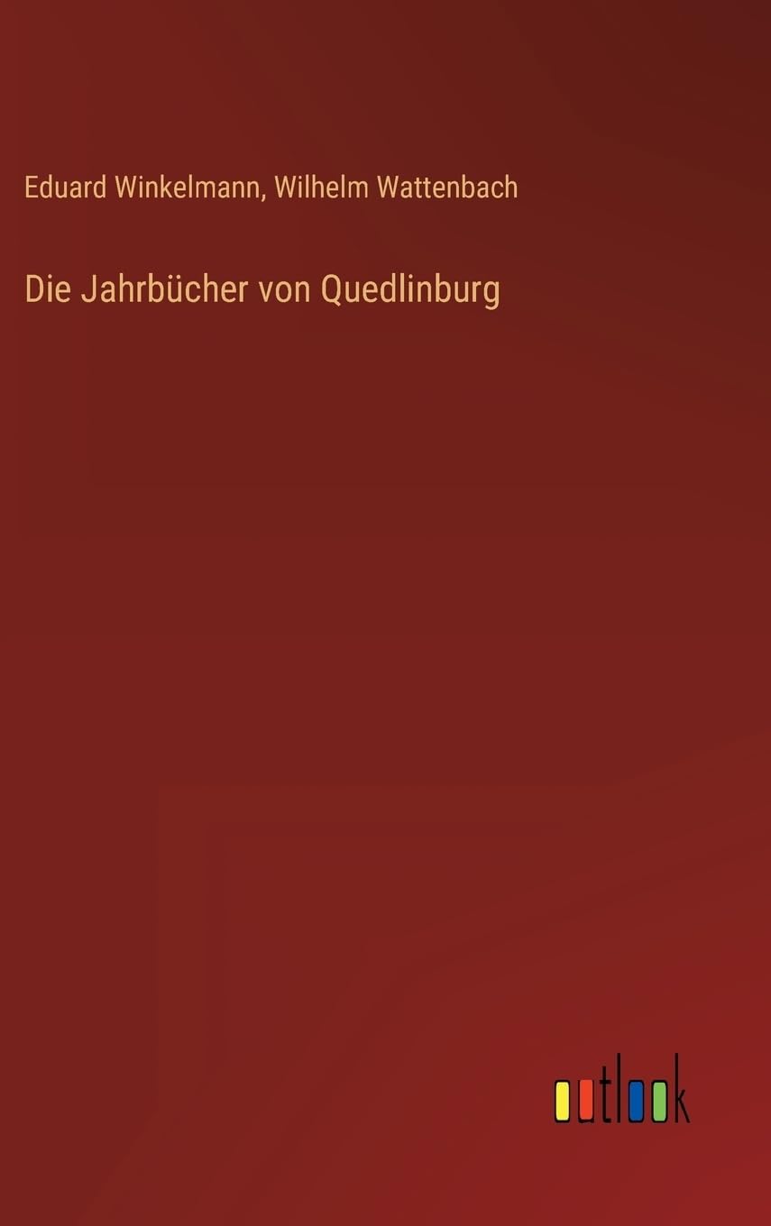 Die Jahrbücher von Quedlinburg Contemporary literature