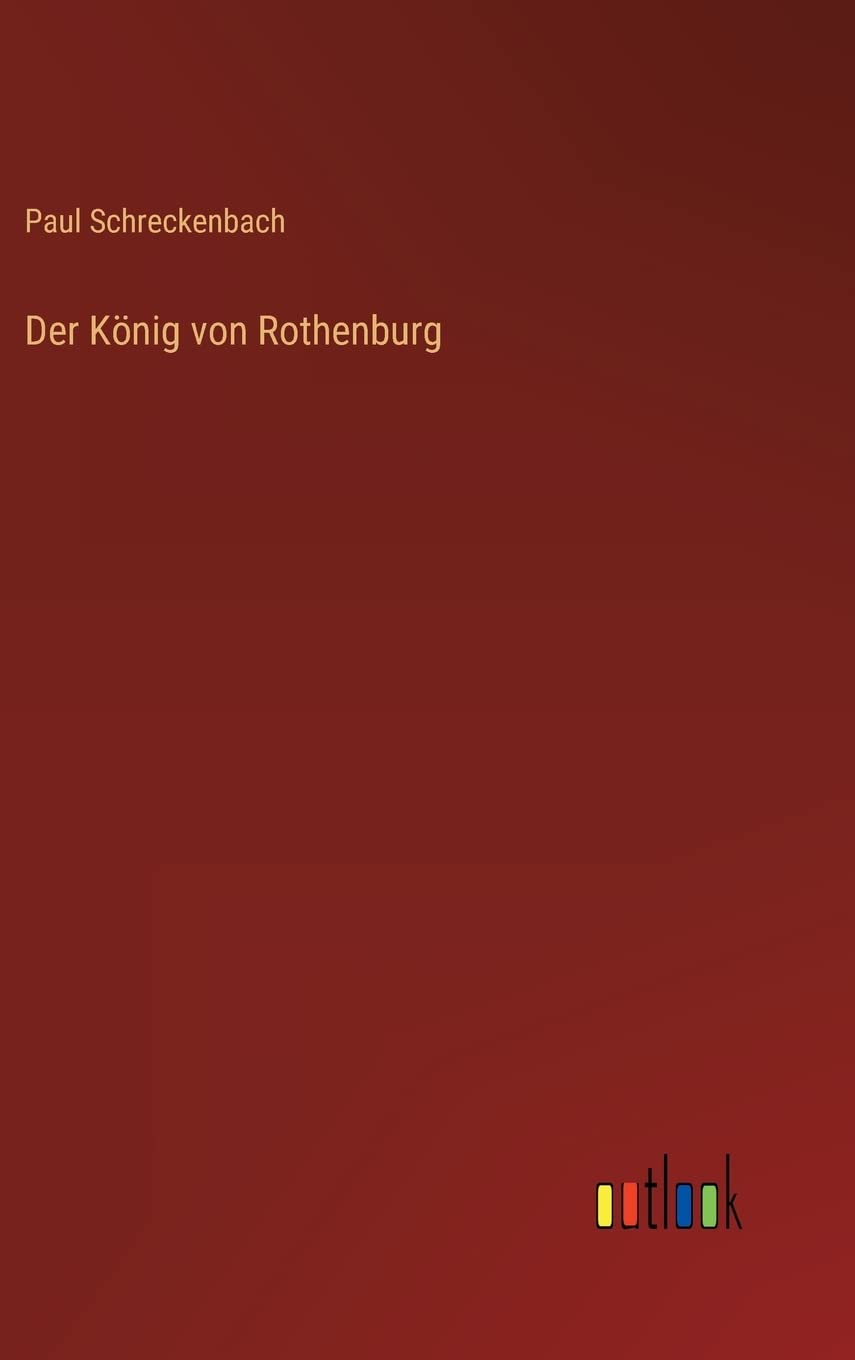 Der König von Rothenburg Contemporary literature