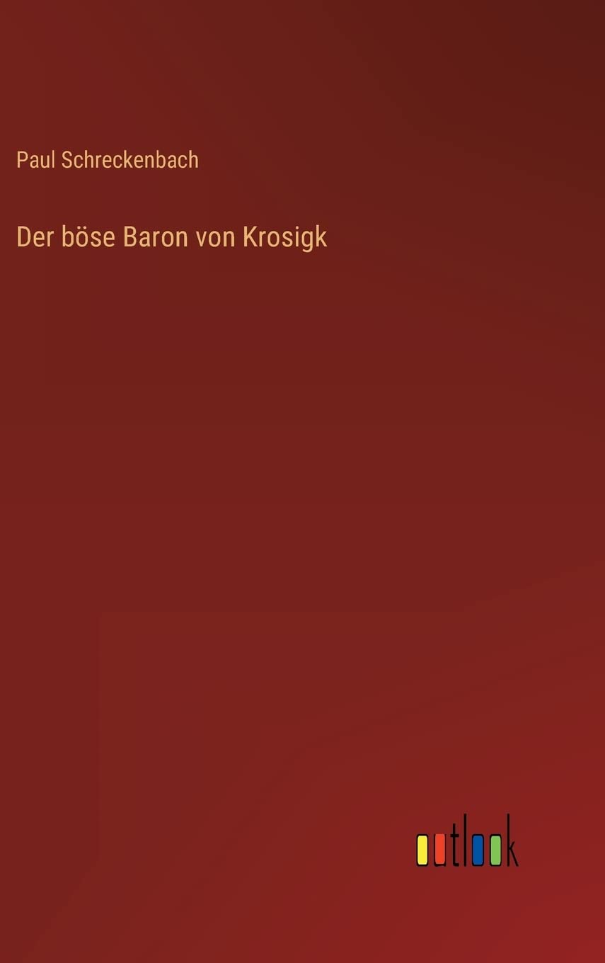 Der böse Baron von Krosigk Contemporary literature