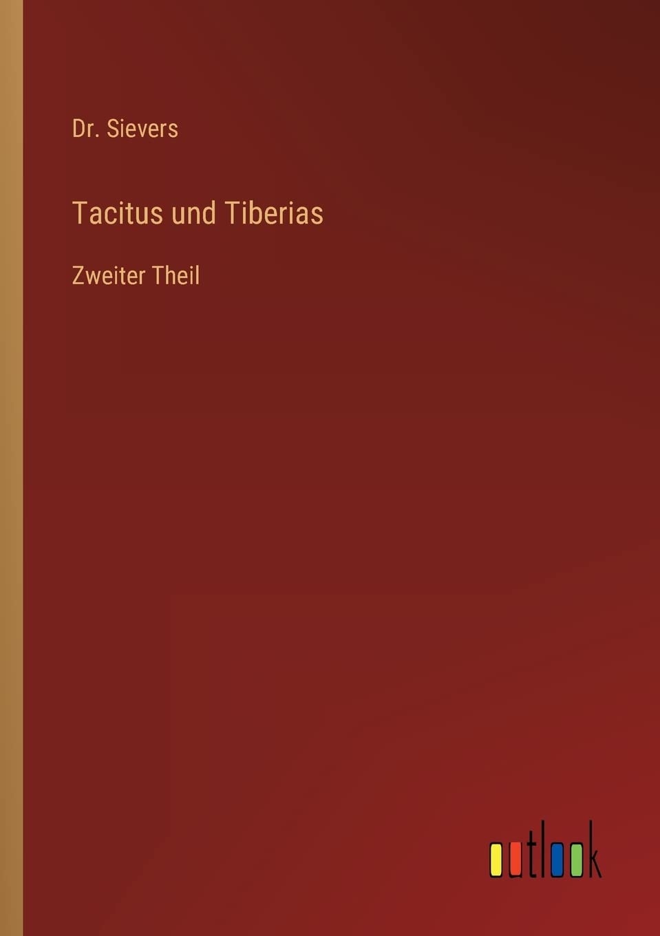Tacitus und Tiberias Contemporary literature