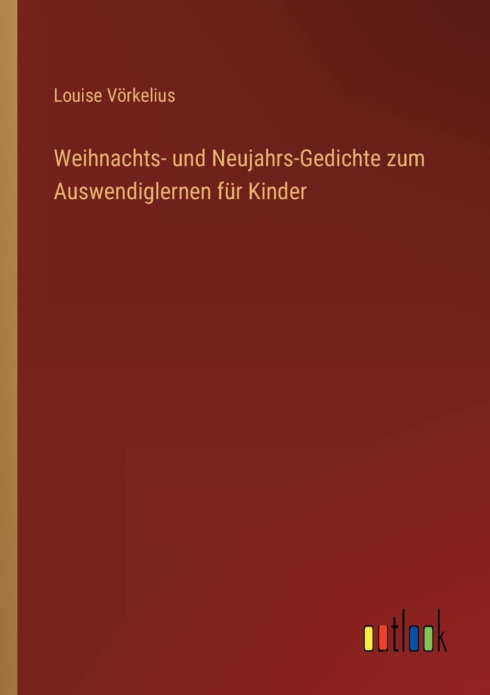 Weihnachts- und Neujahrs-Gedichte zum Auswendiglernen für Kinder Contemporary literature