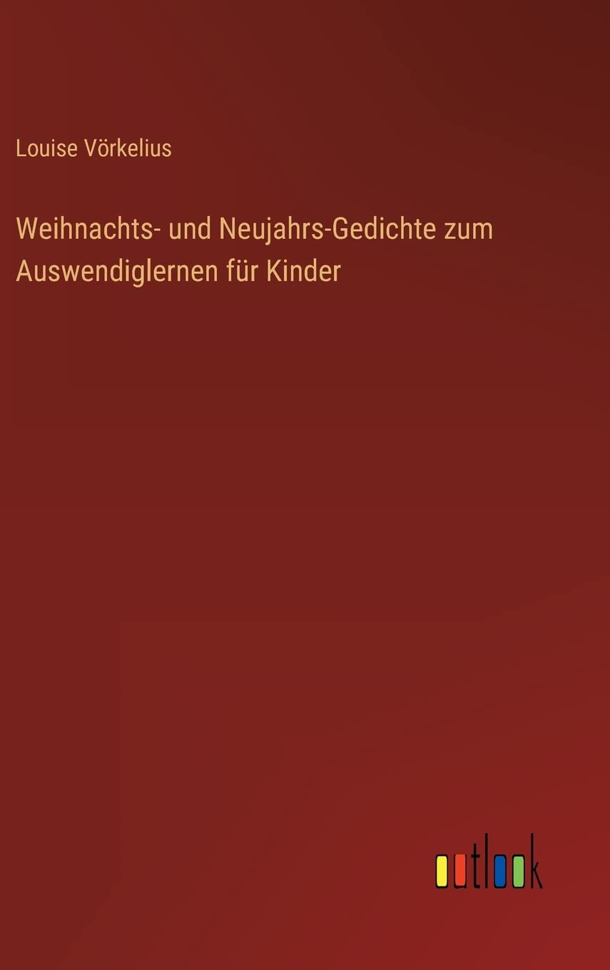 Weihnachts- und Neujahrs-Gedichte zum Auswendiglernen für Kinder Contemporary literature
