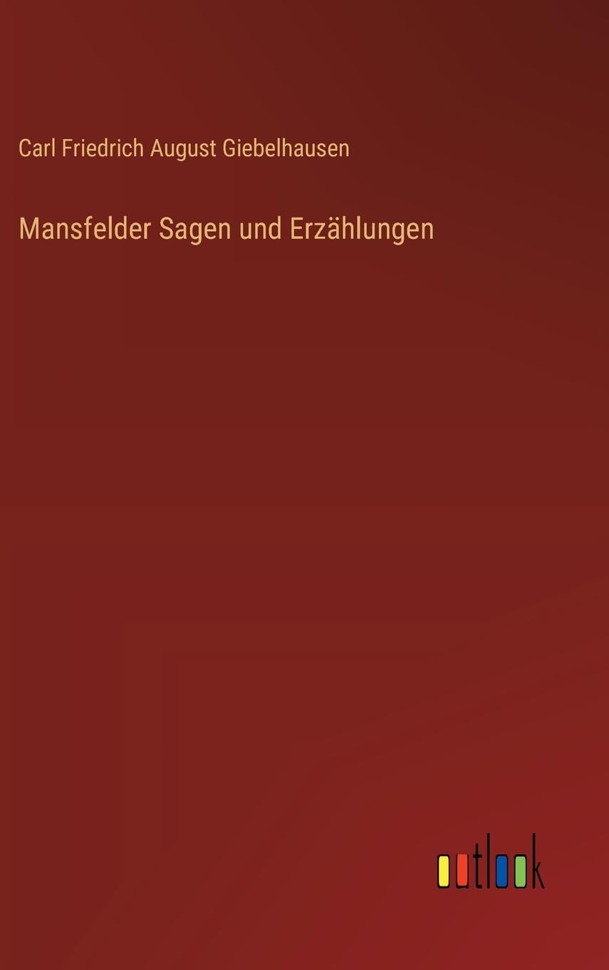 Mansfelder Sagen und Erzählungen Contemporary literature
